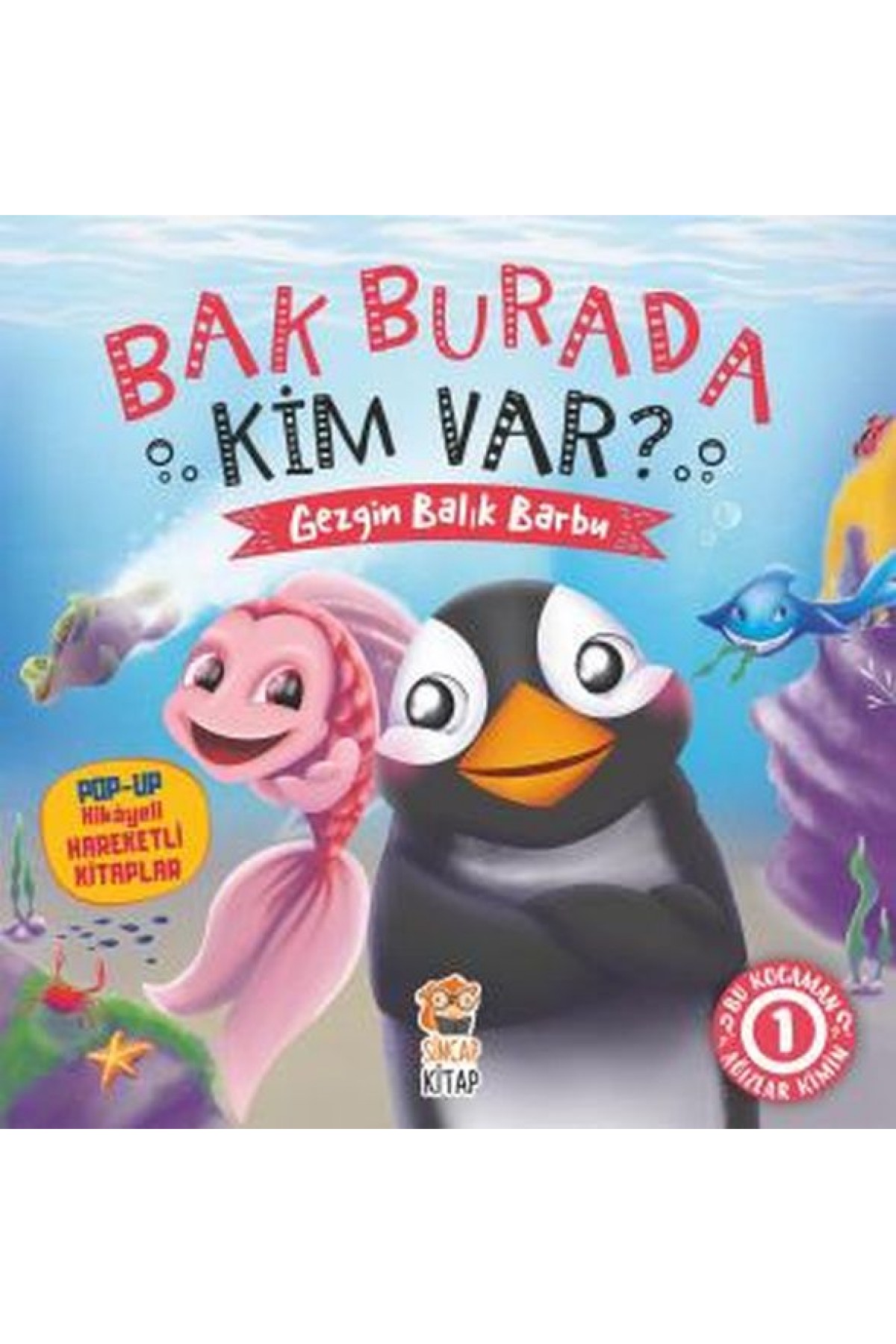 Bak Burada Kim Var - Gezgin Balık Barbu