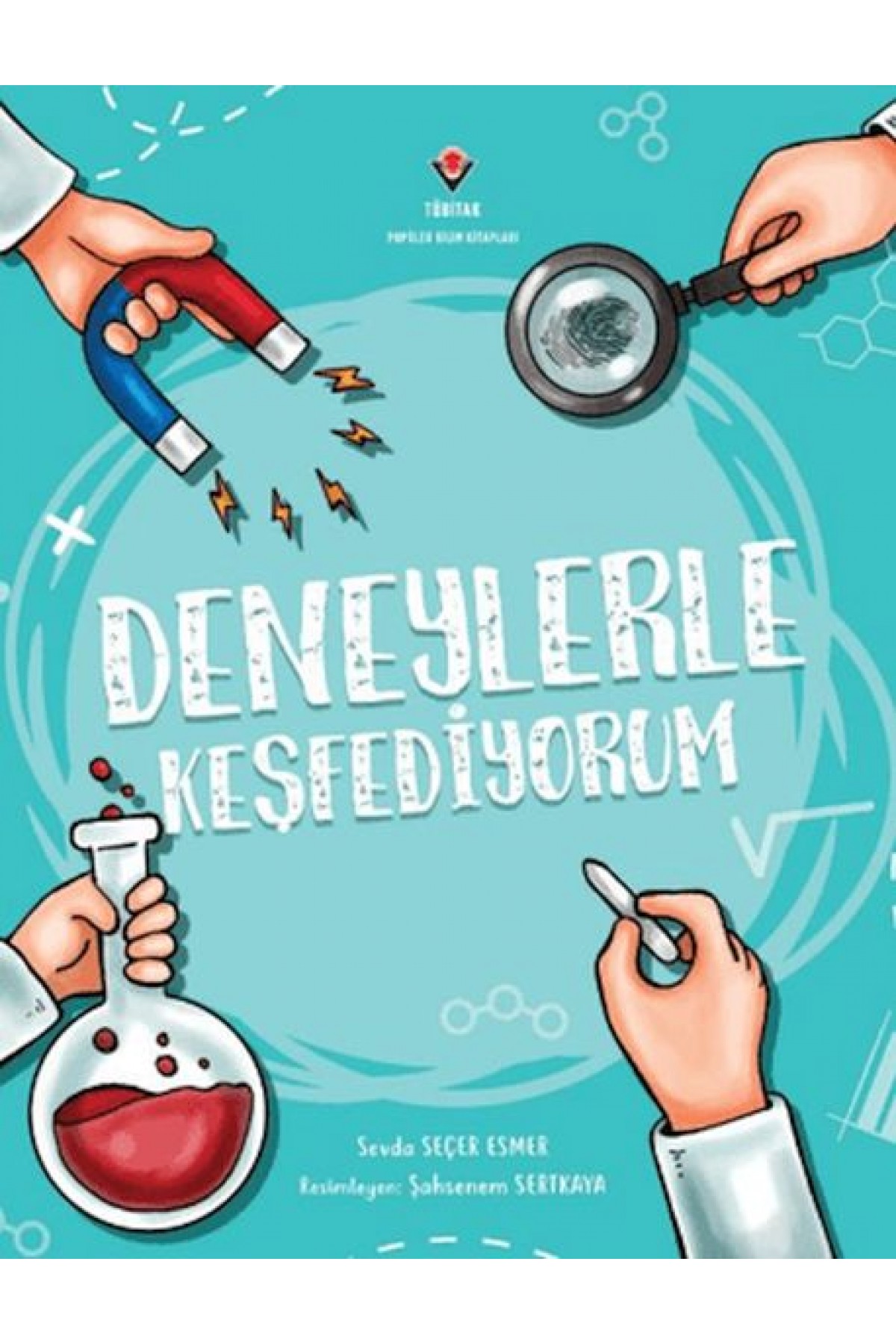 Deneylerle Keşfediyorum Deneylerle Keşfediyorum