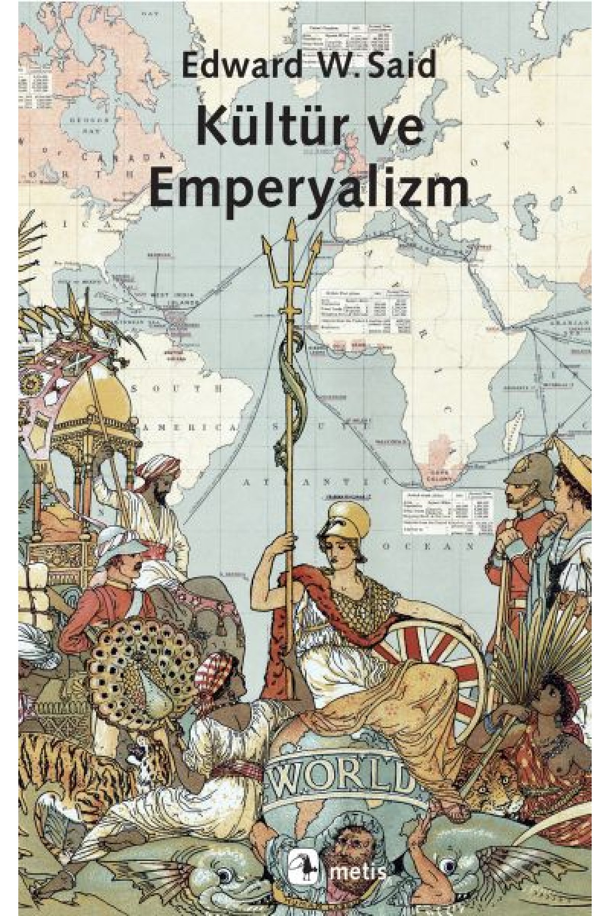 Kültür ve Emperyalizm Kültür ve Emperyalizm