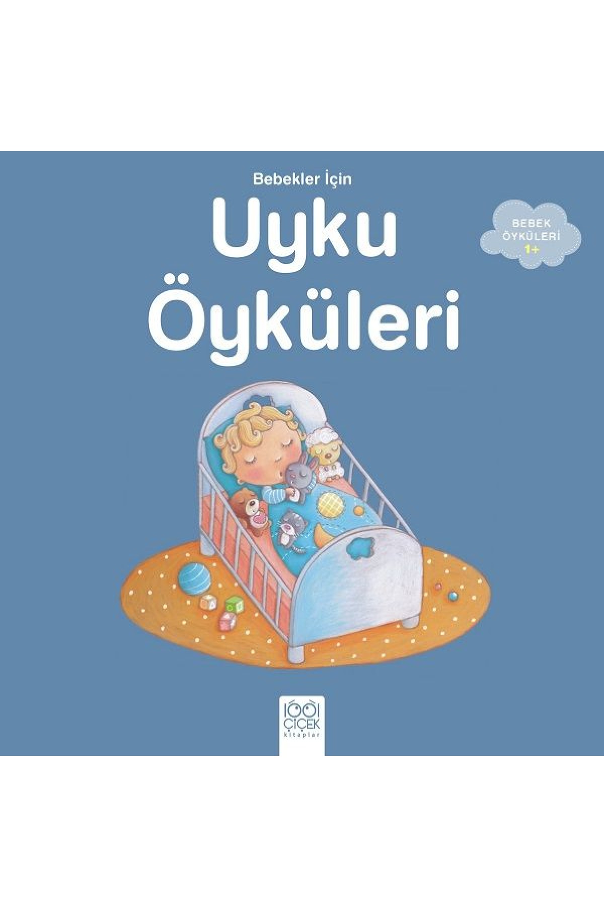 Bebekler İçin Uyku Öyküleri Bebekler İçin Uyku Öyküleri