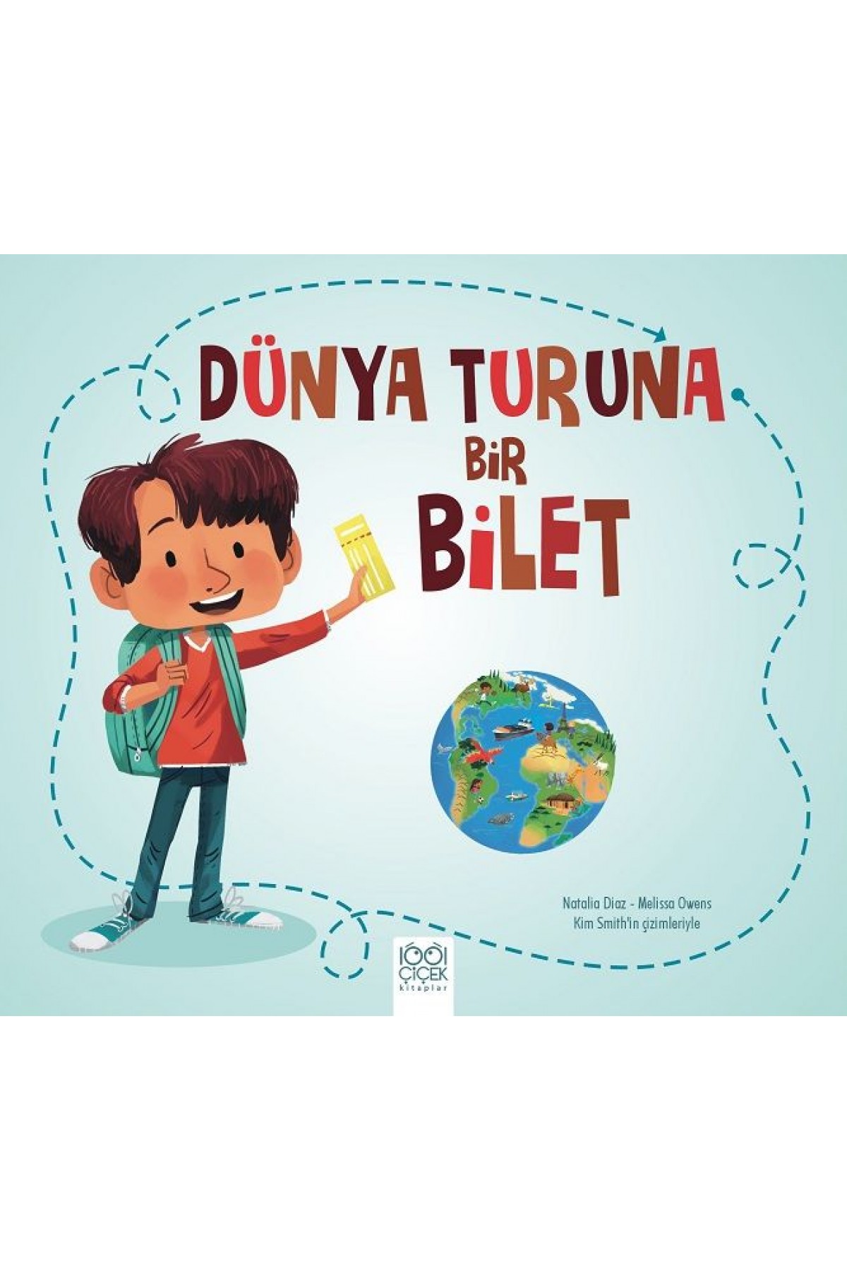 Dünya Turuna Bir Bilet Dünya Turuna Bir Bilet