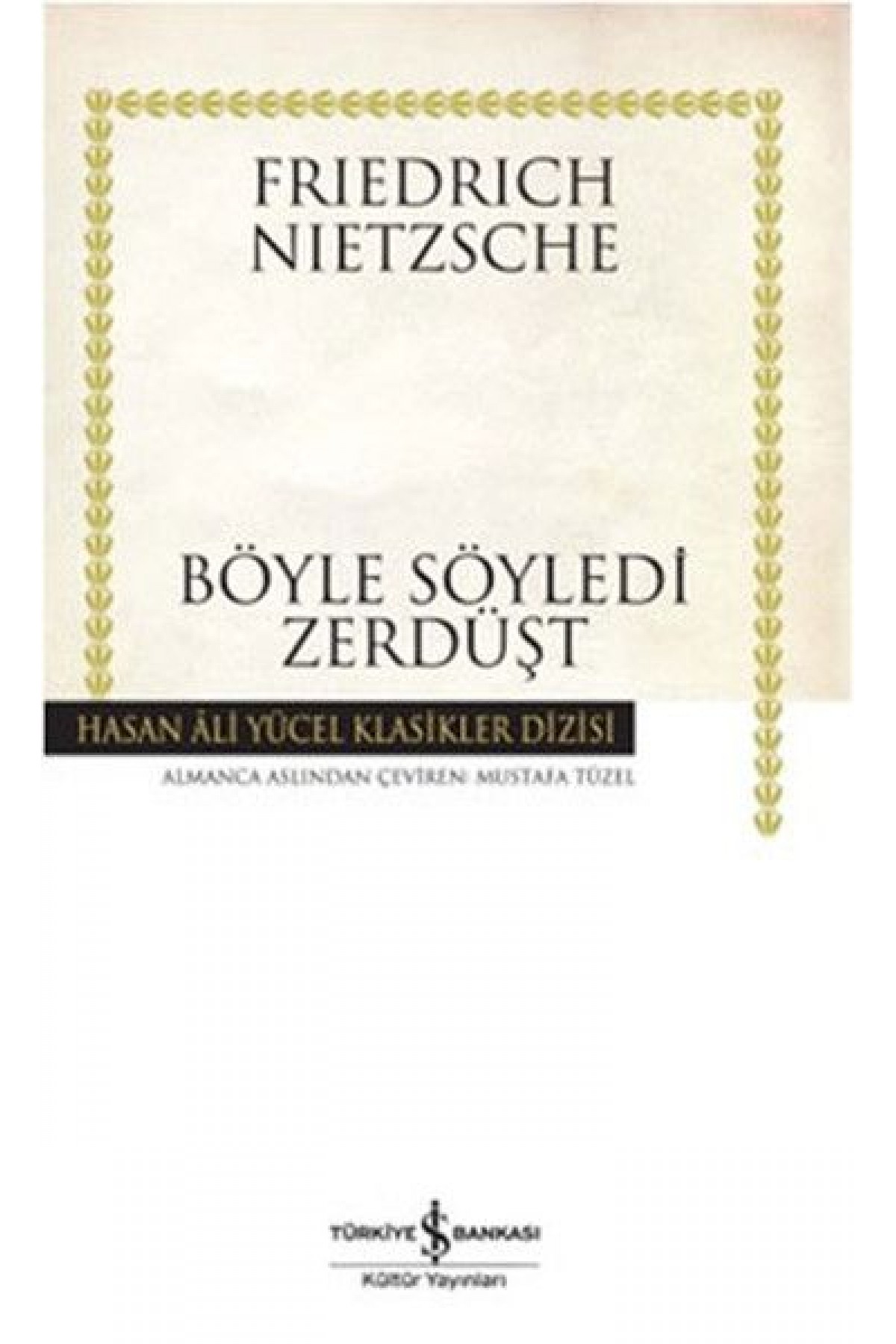 Böyle Söyledi Zerdüşt - Hasan Ali Yücel Klasikleri