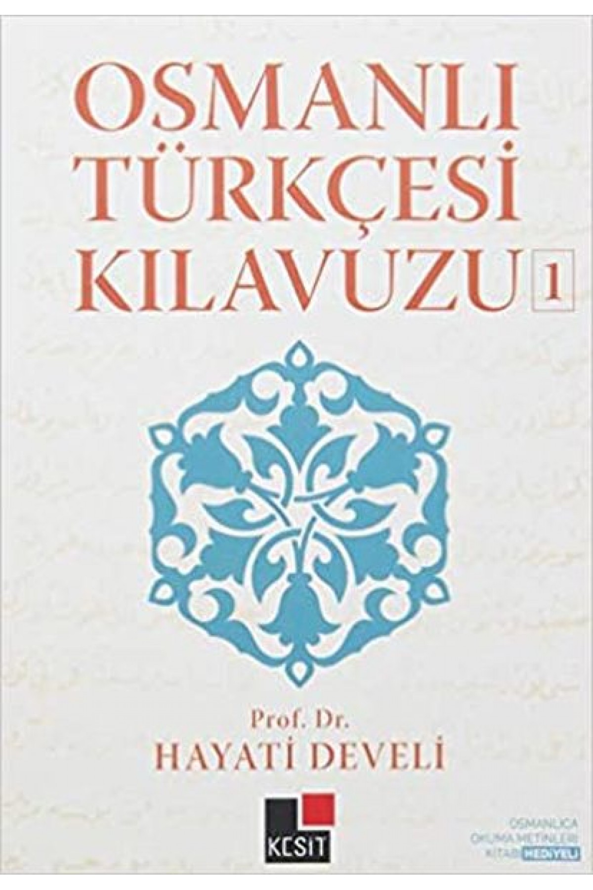 Osmanlı Türkçesi Kılavuzu 1