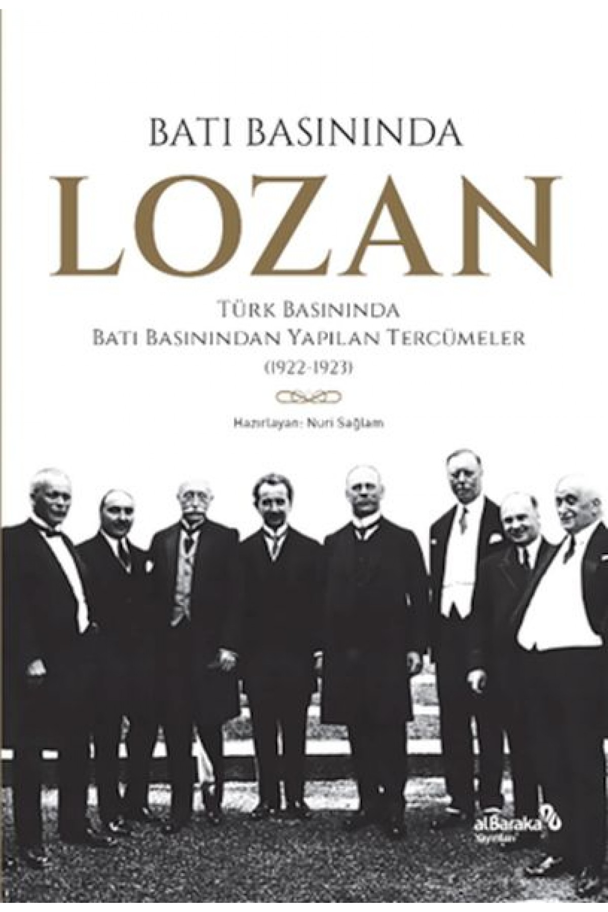 Batı Basınında Lozan Batı Basınında Lozan