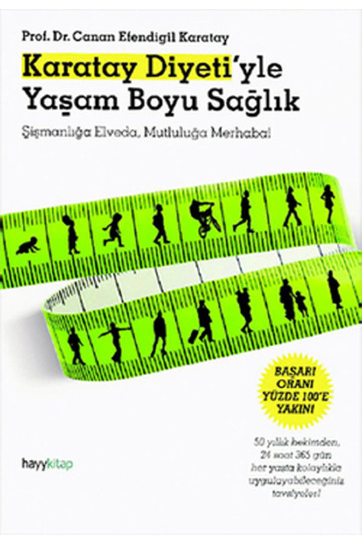 Karatay Diyeti'yle Yaşam Boyu Sağlık Karatay Diyeti'yle Yaşam Boyu Sağlık