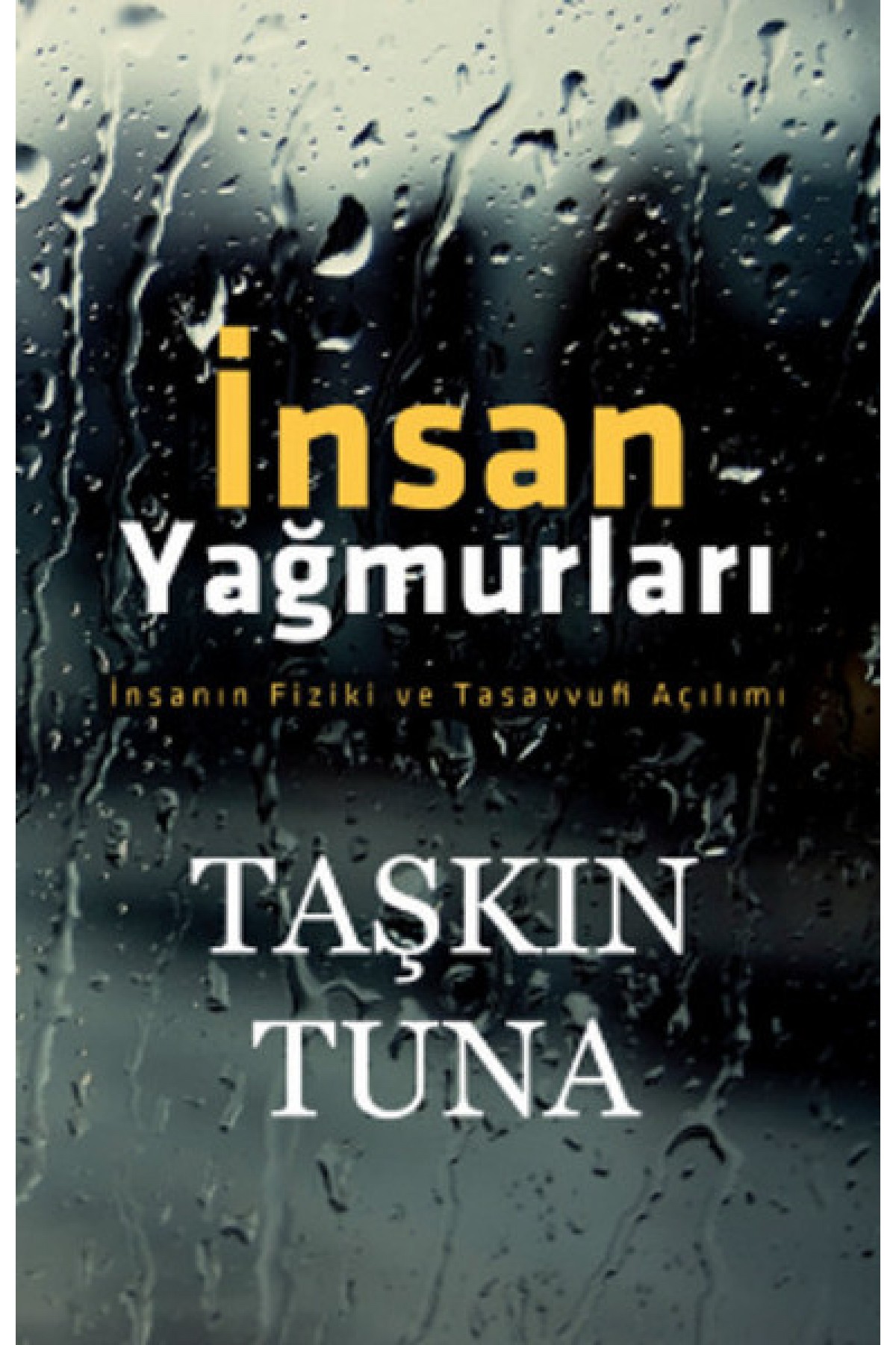 İnsan Yağmurları