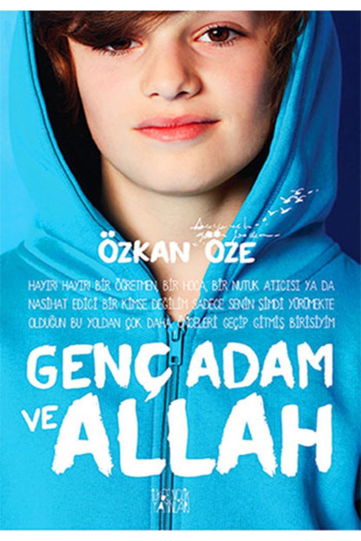 Genç Adam Ve Allah Genç Adam Ve Allah