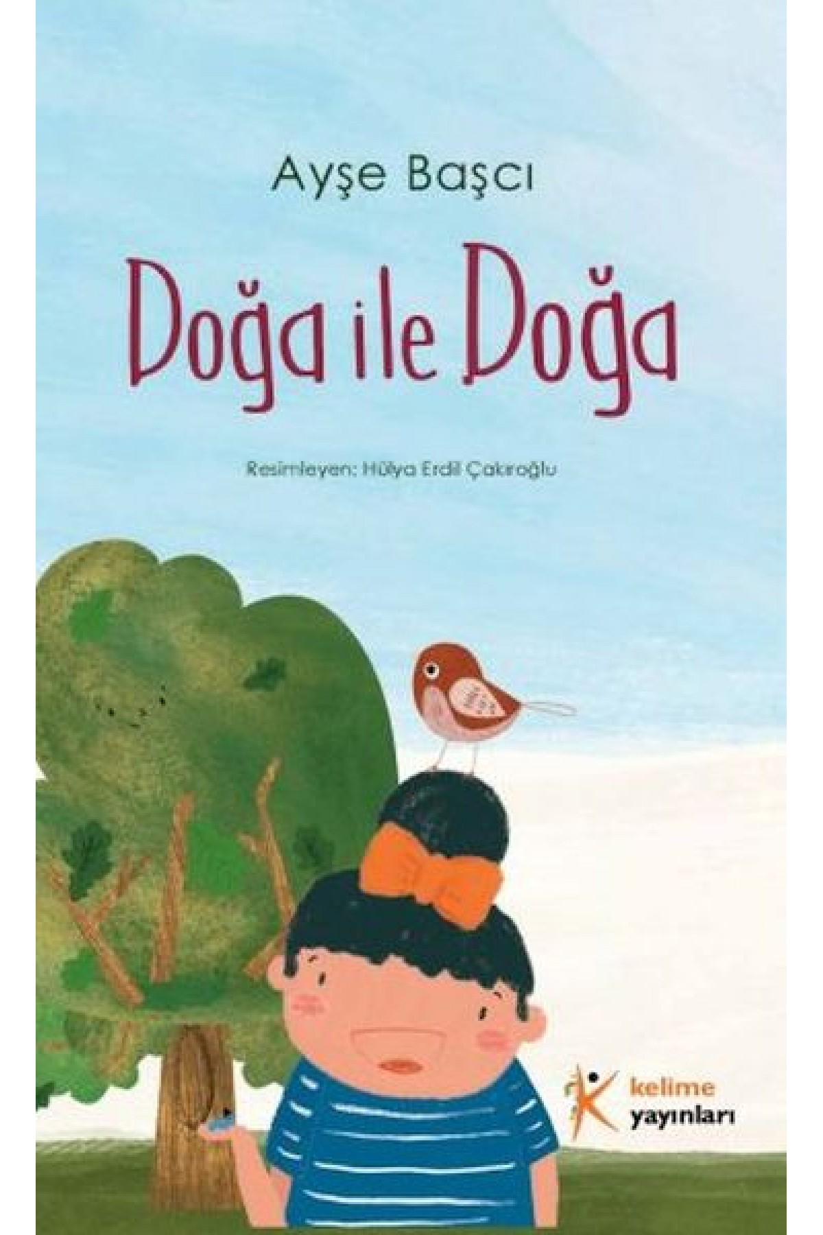 Doğa ile Doğa Doğa ile Doğa