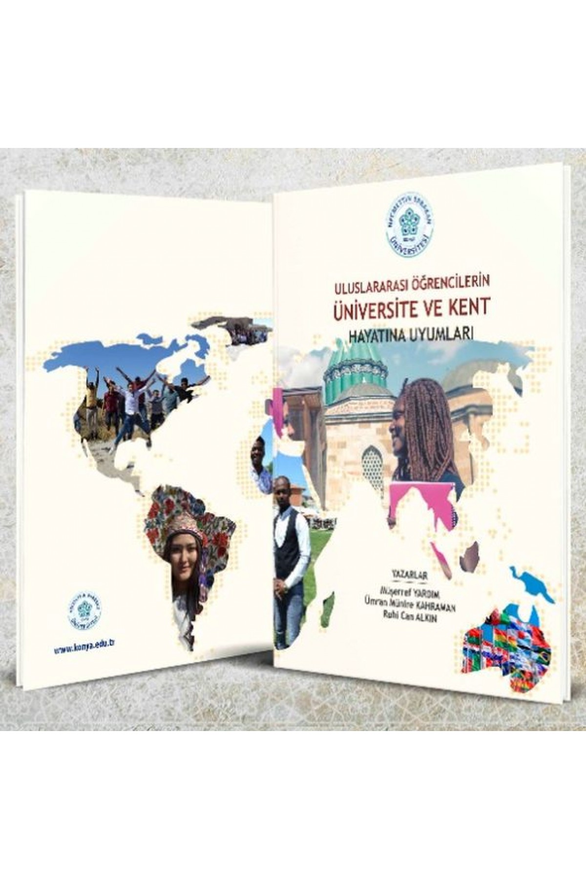 Uluslararası Öğrencilerin Üniversite ve Kent Hayatına Uyumları
