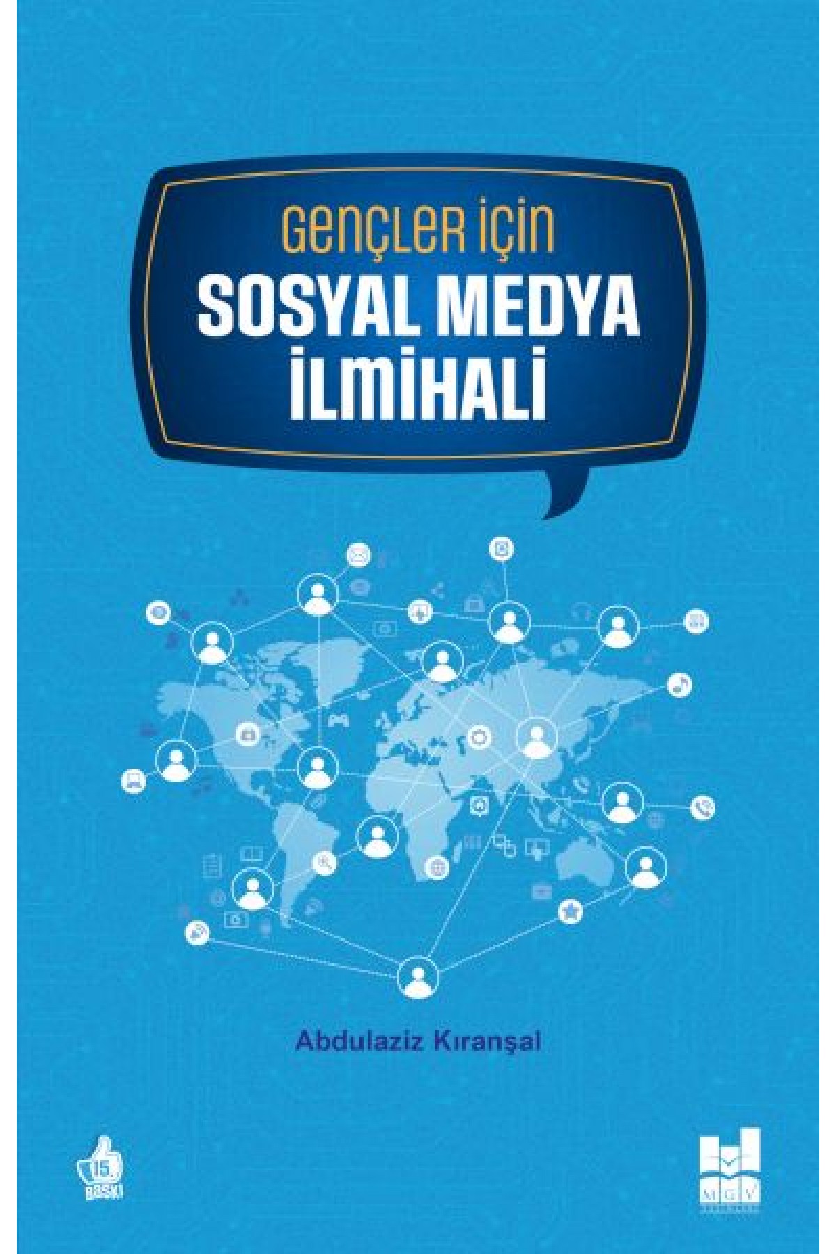 Gençler İçin Sosyal Medya İlmihali