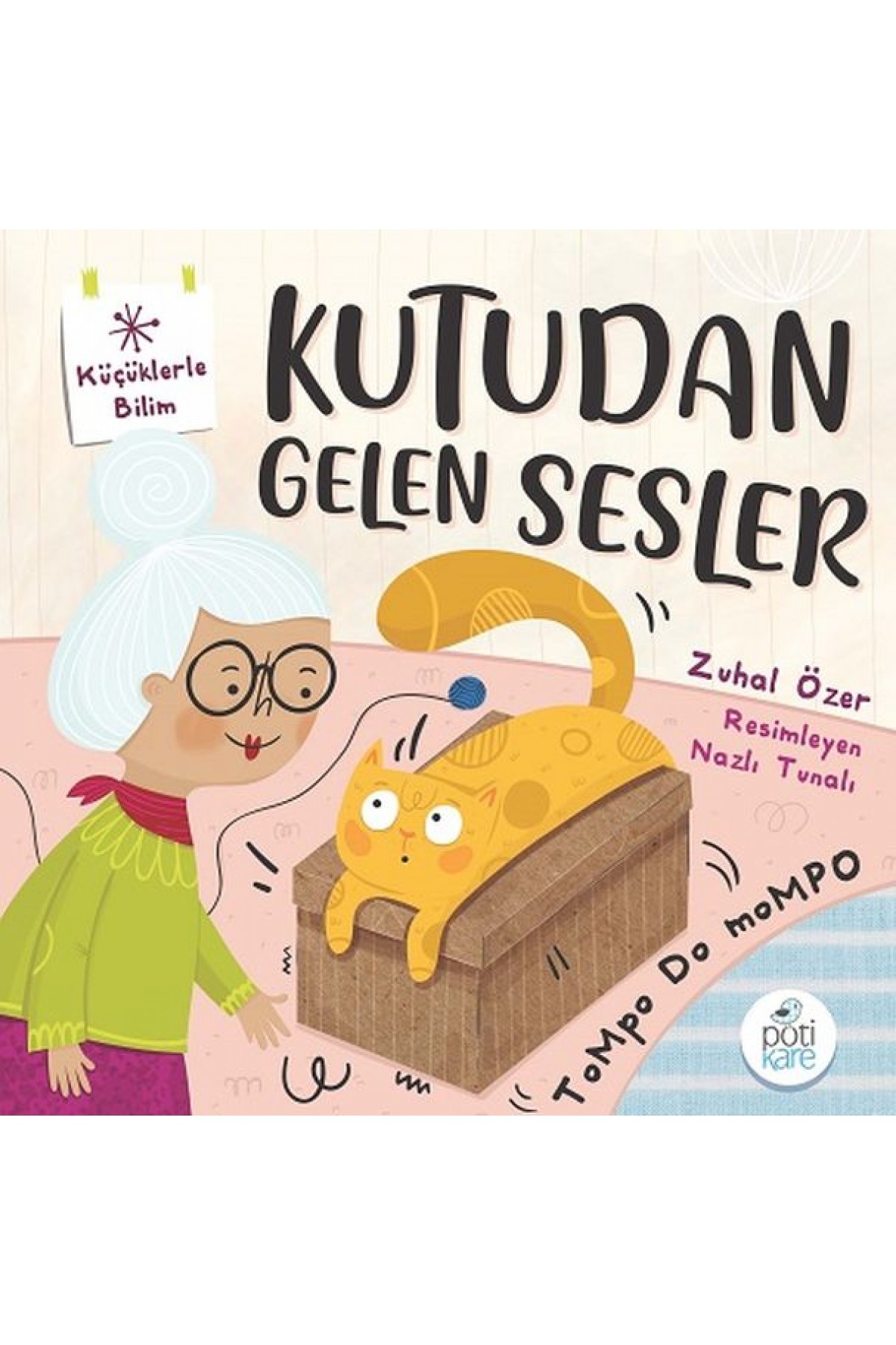 Kutudan Gelen Sesler Kutudan Gelen Sesler