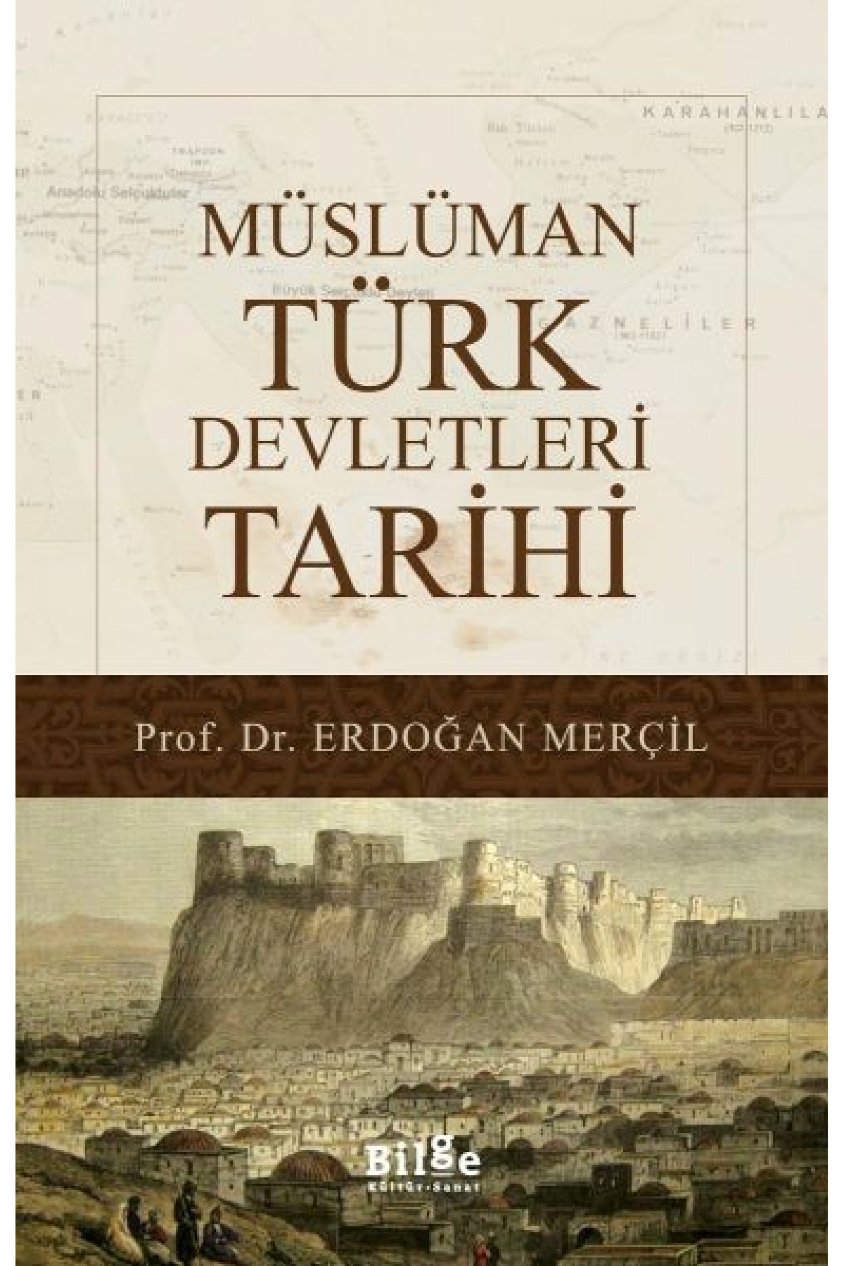 Müslüman Türk Devletleri Tarihi
