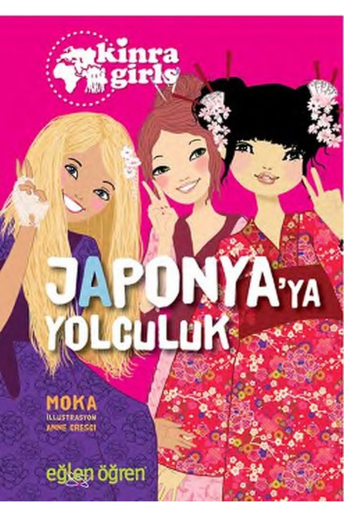 Kinra Girls 5 - Japonyaya Yolculuk