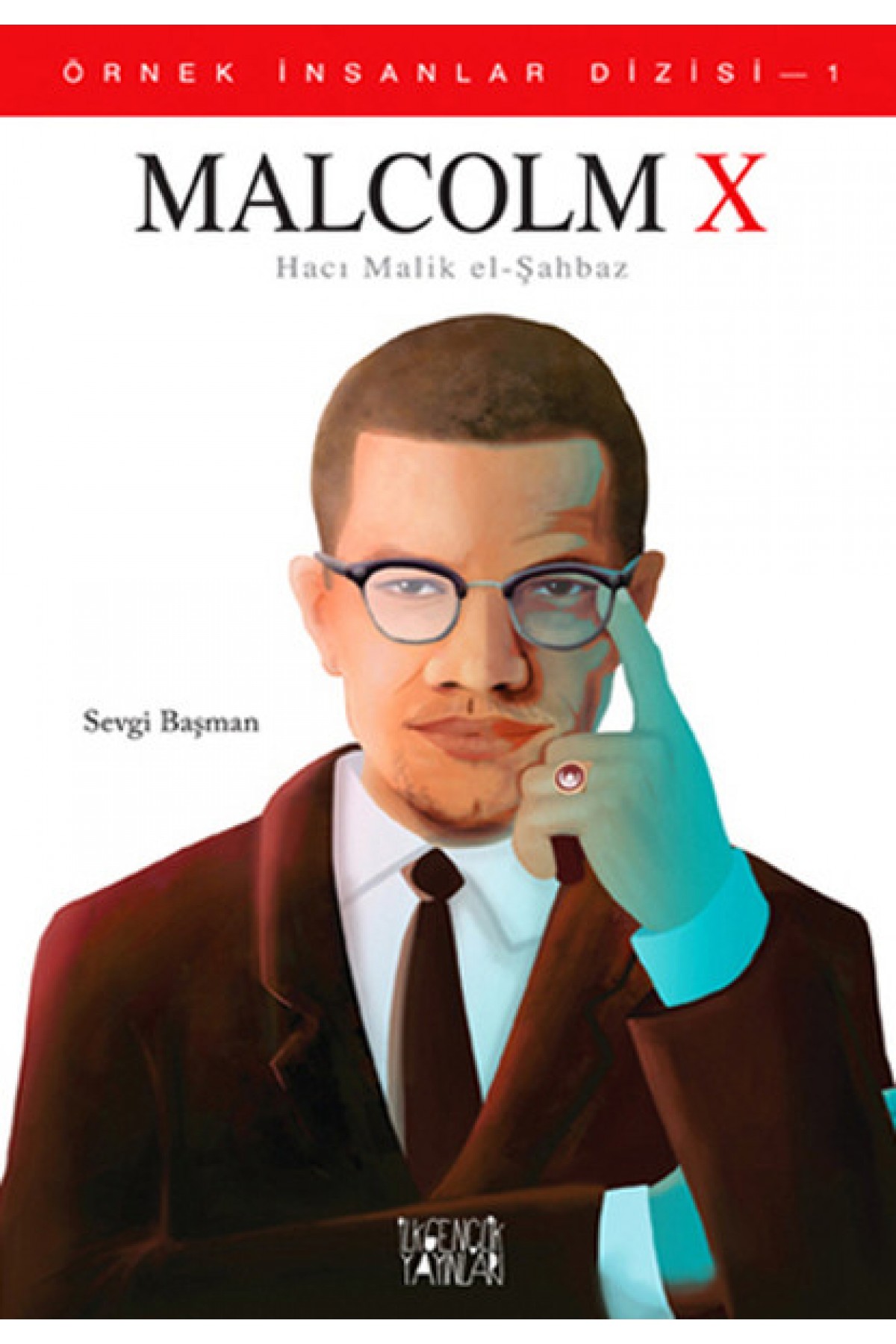 Örnek İnsanlar Dizisi-1 Malcolm X