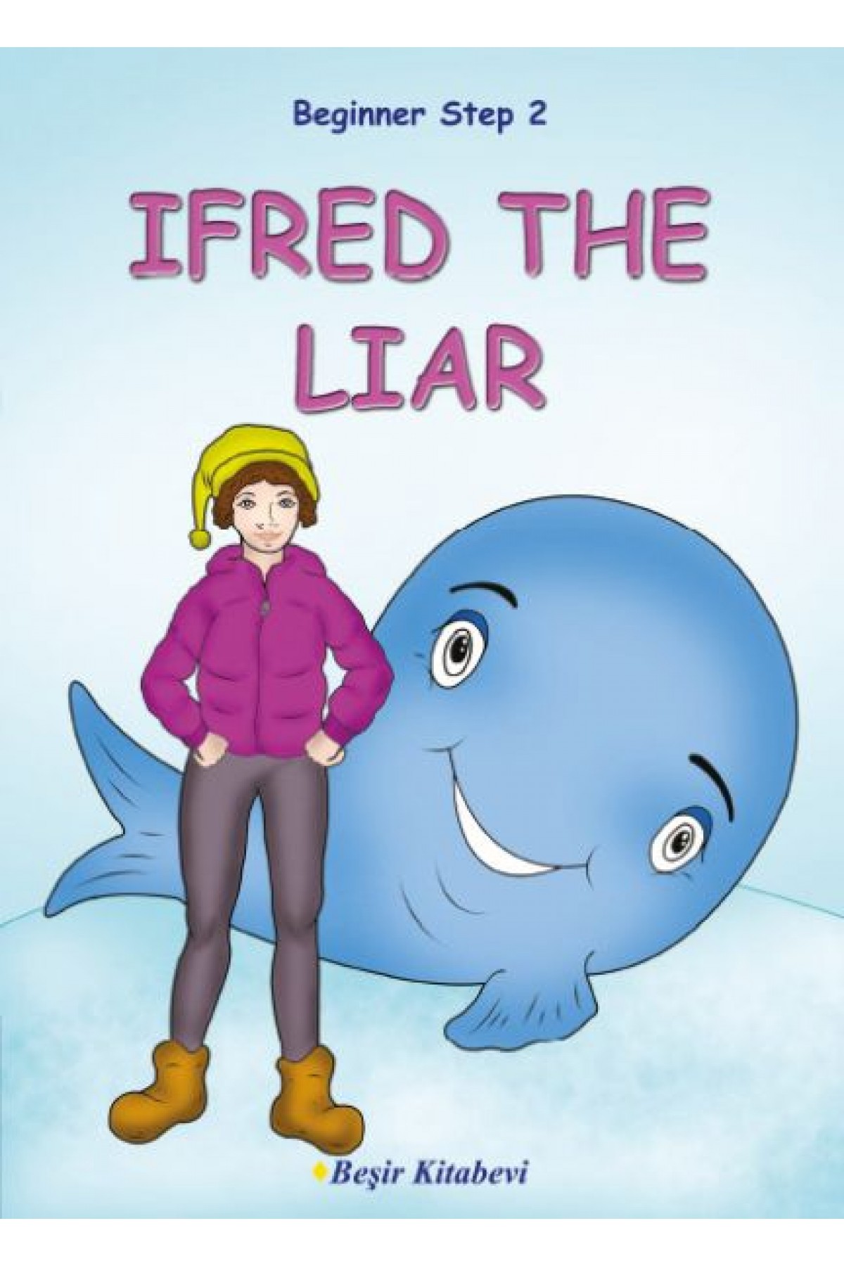 İfred The Liar  Beginner Step 2