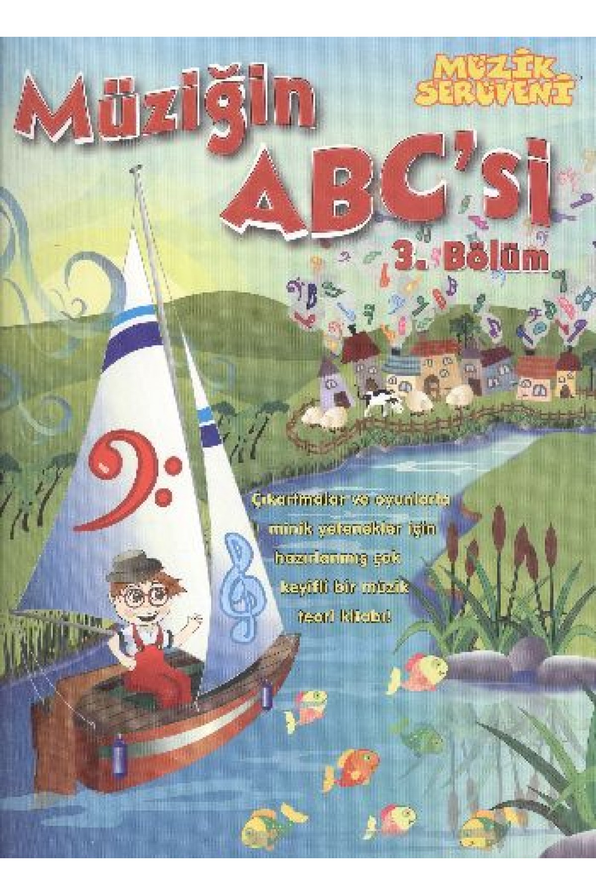 Müzik Serüveni Müziğin ABC'si 3. Bölüm Müzik Serüveni Müziğin ABC'si 3. Bölüm