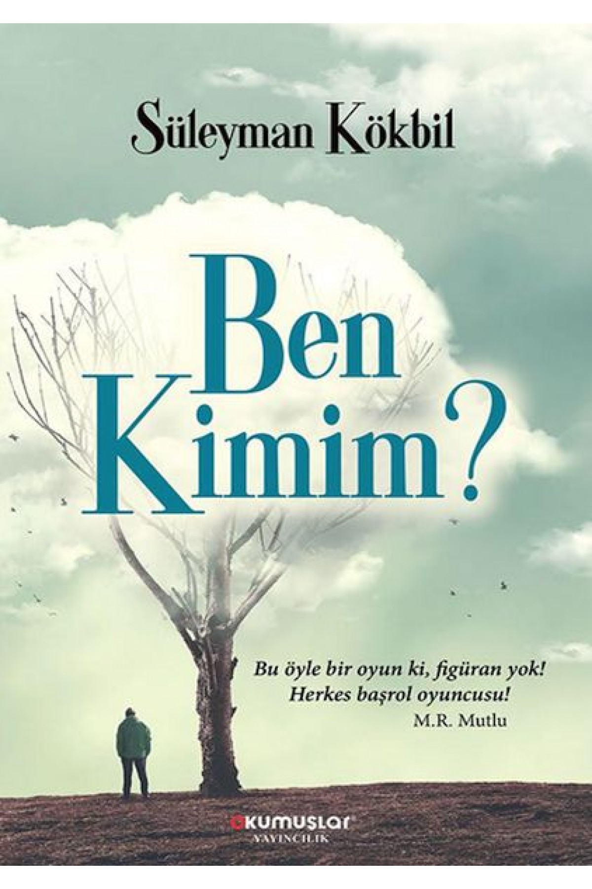 Ben Kimim?