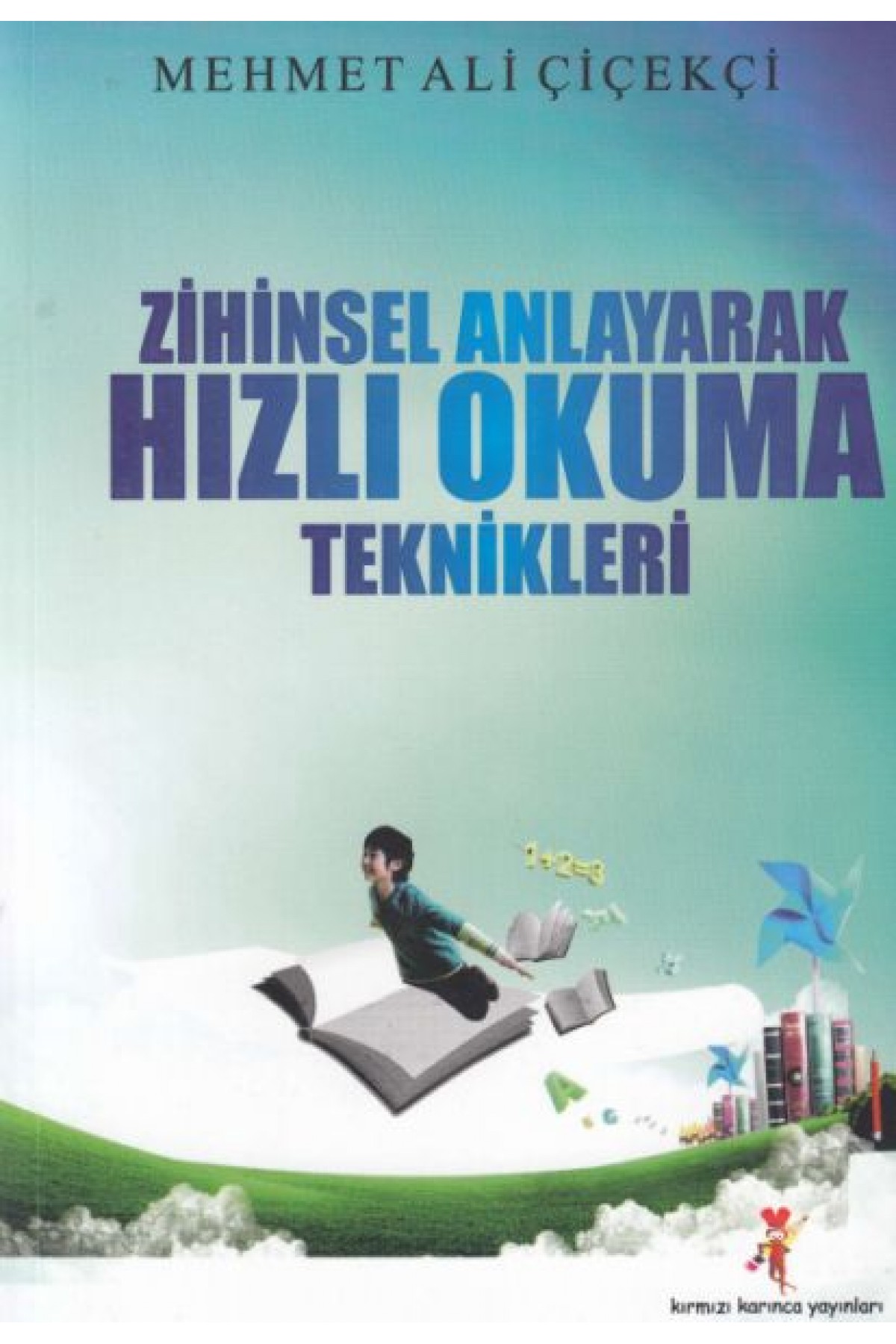 Zihinsel Anlayarak Hızlı Okuma Teknikleri