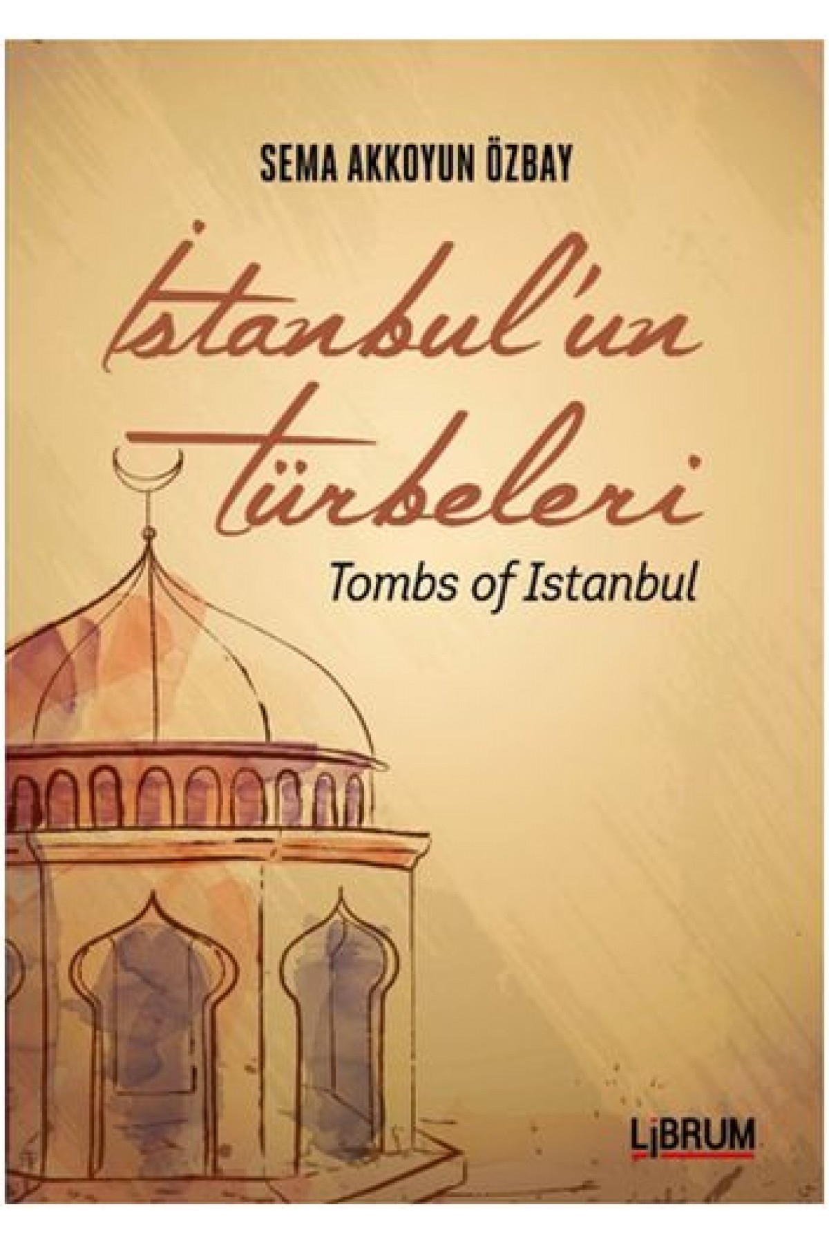 İstanbul'un Türbeleri İstanbul'un Türbeleri