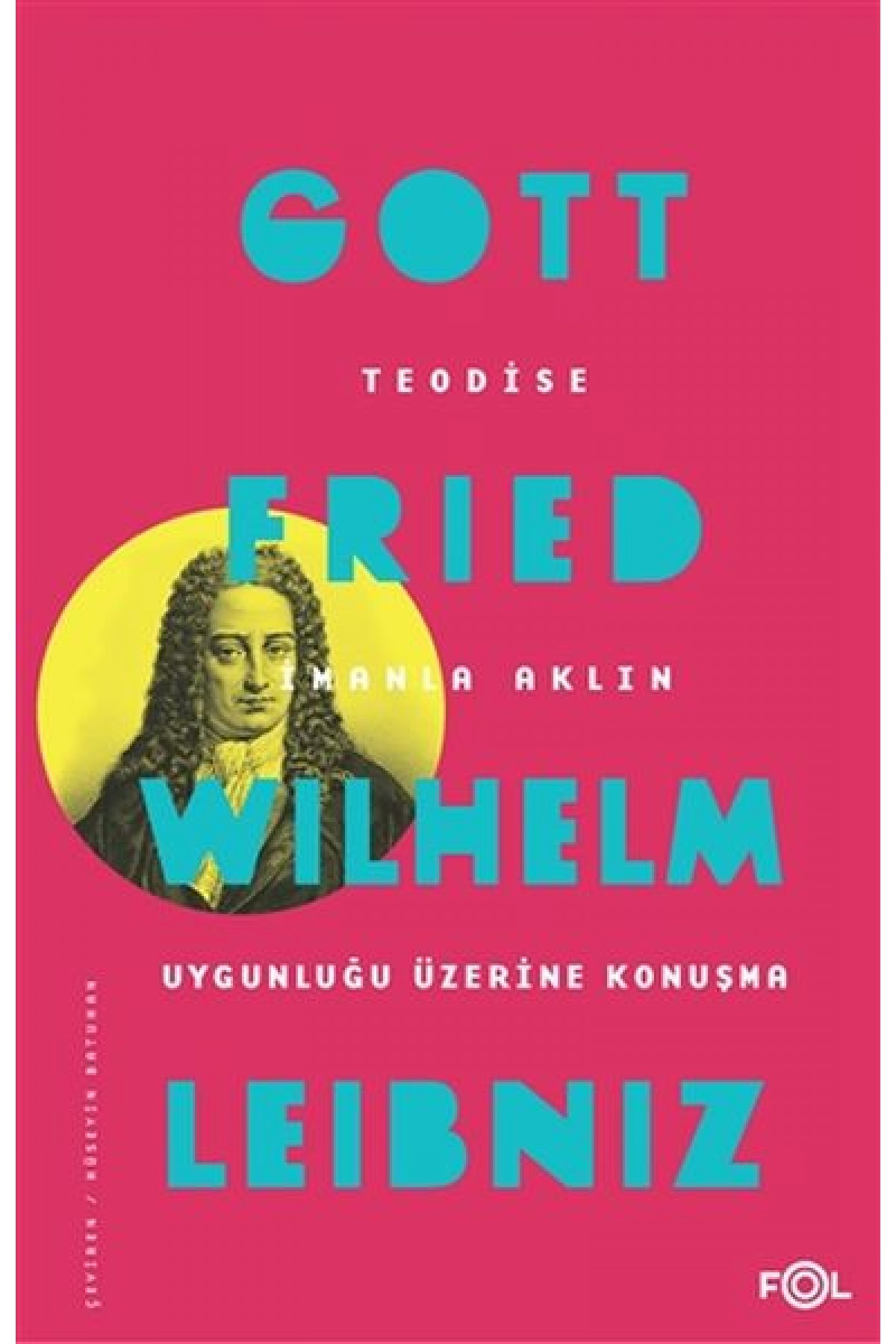 Teodise İmanla Aklın Uygunluğu Üzerine Konuşma Teodise İmanla Aklın Uygunluğu Üzerine Konuşma