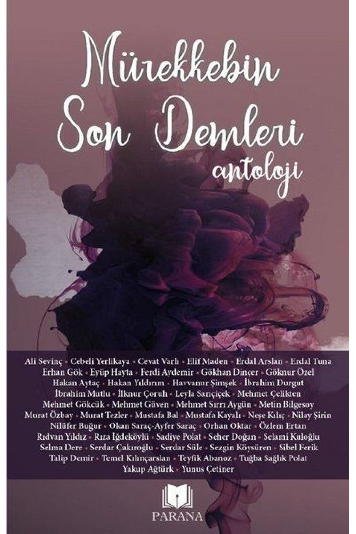 Mürekkebin Son Demleri - Antoloji