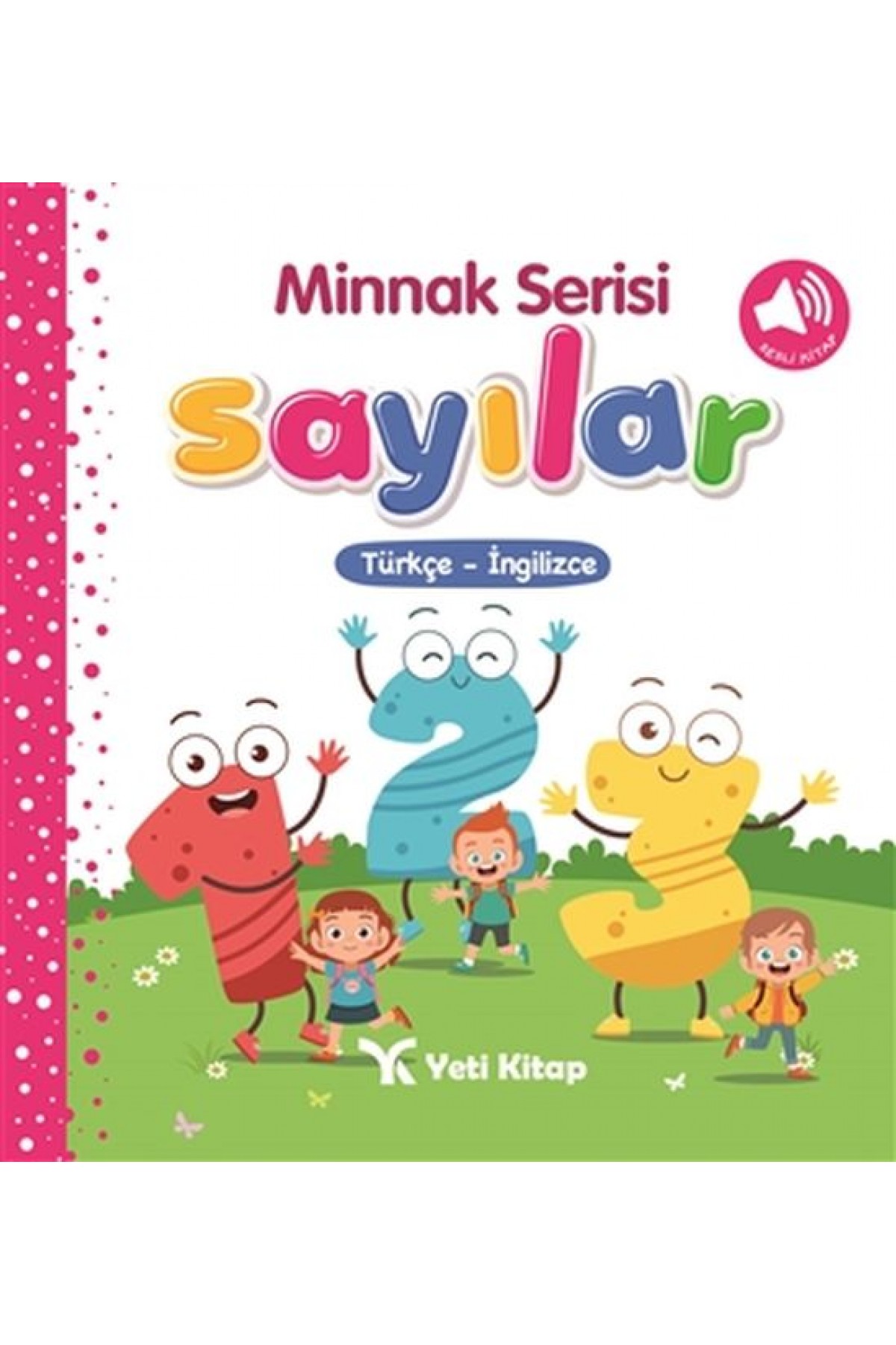 Minnak Serisi Sayılar Minnak Serisi Sayılar