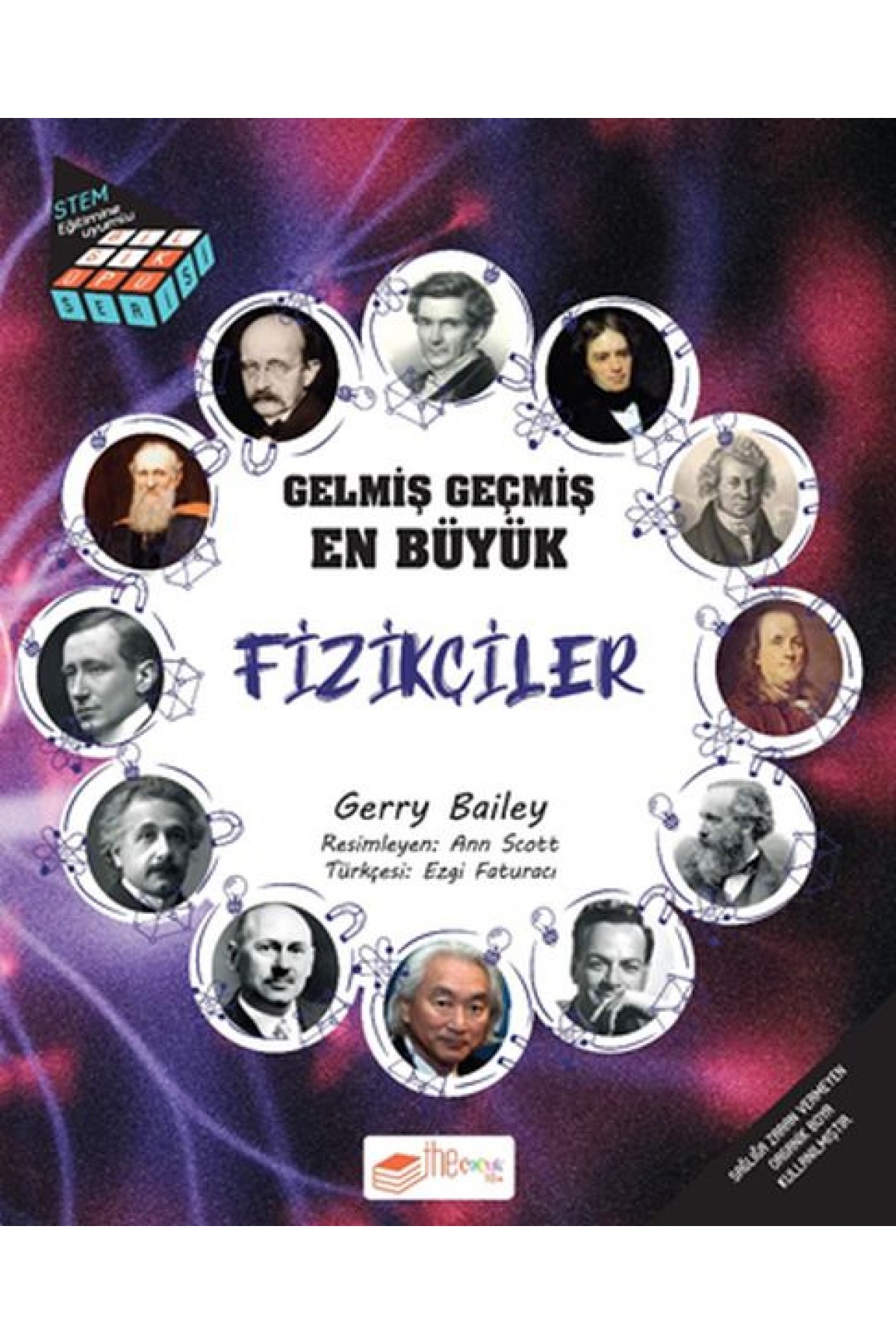 Gelmiş Geçmiş En Büyük Fizikçiler - Bilgi Küpü Serisi