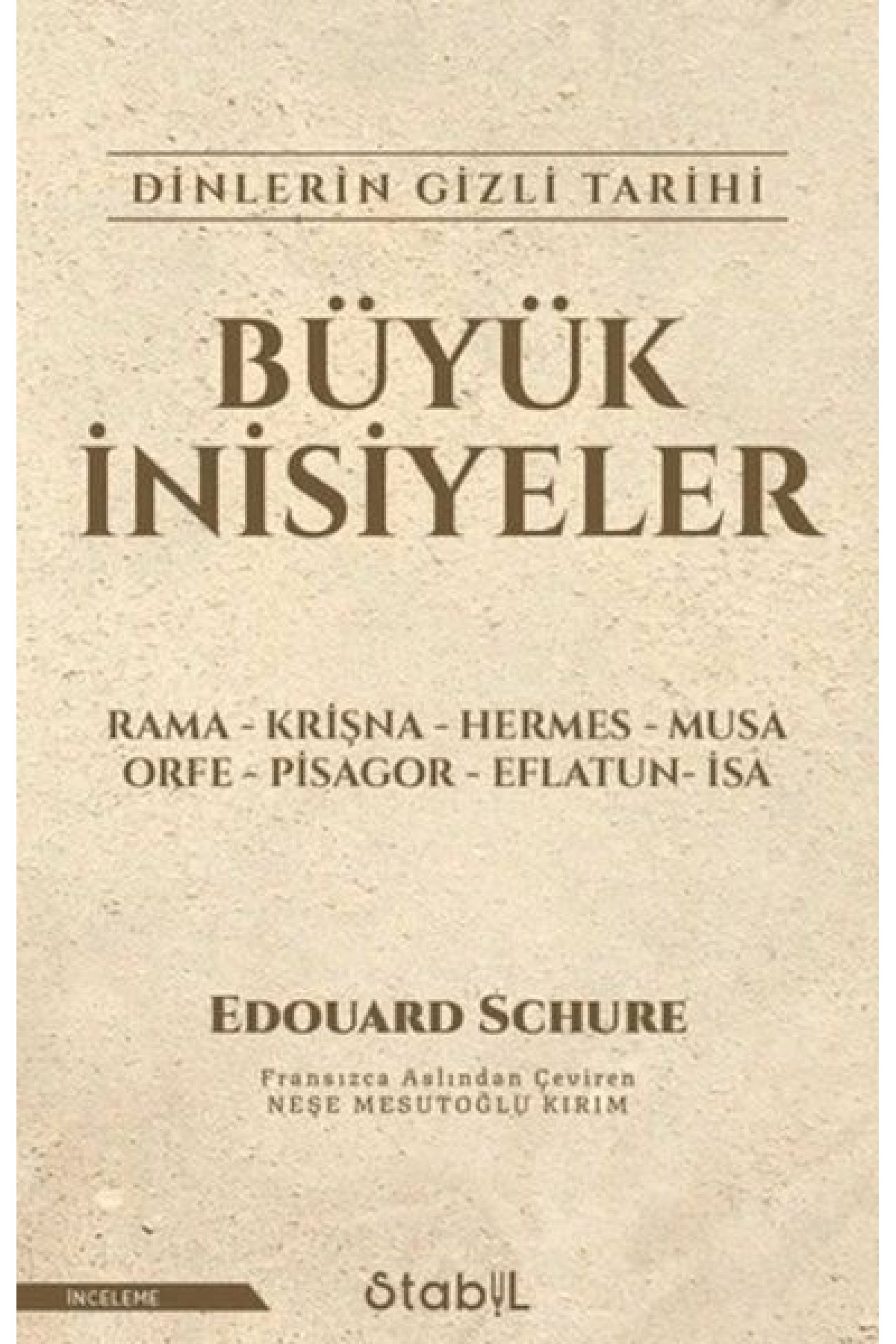 Büyük İnisiyeler Büyük İnisiyeler