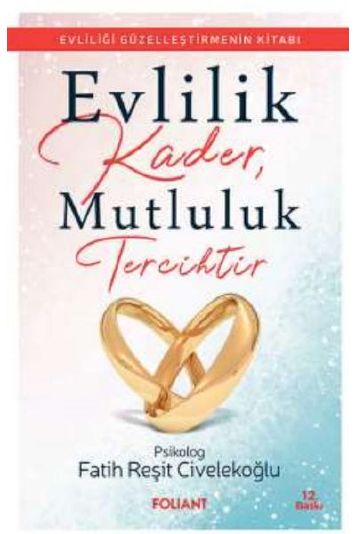 Evlilik Kader, Mutluluk Tercihtir