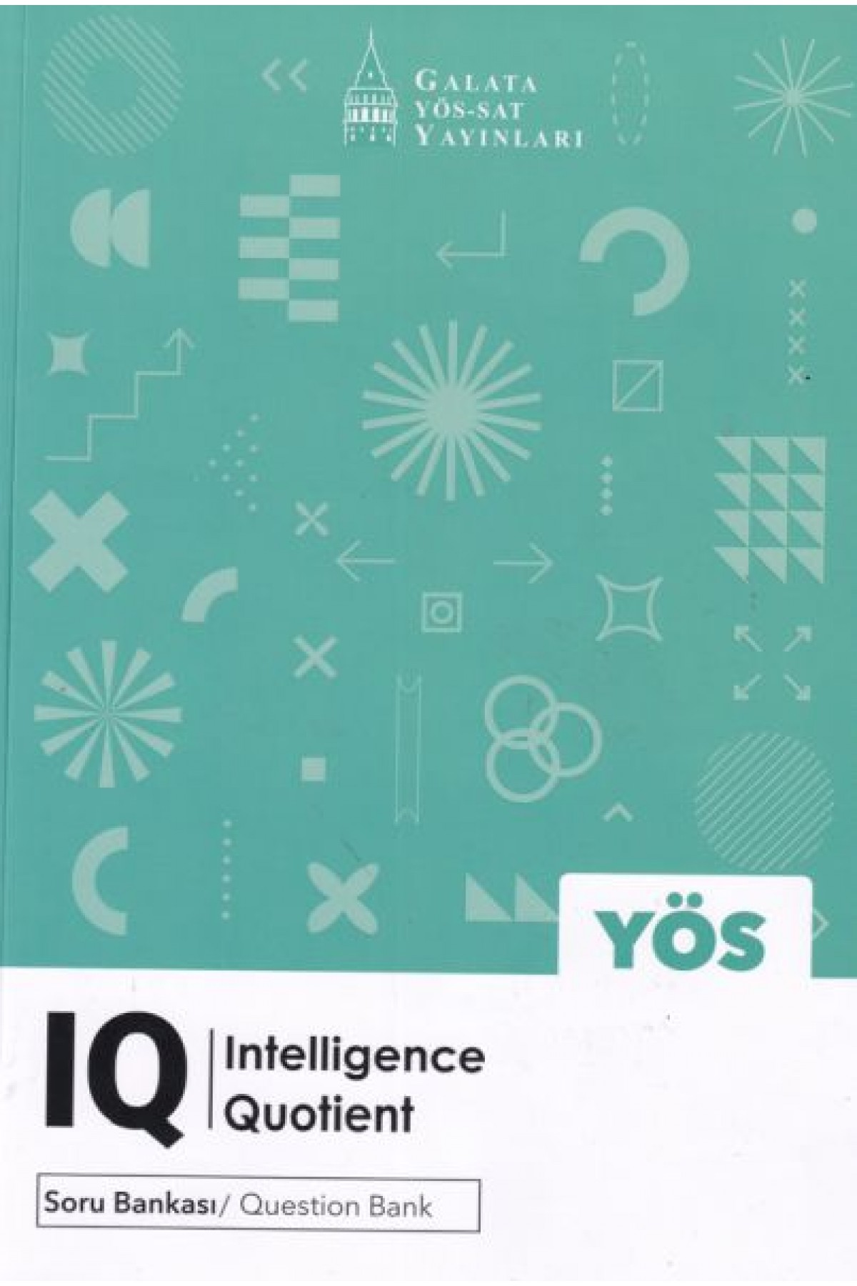 Galata YÖS Intelligence Quotient Galata YÖS Intelligence Quotient