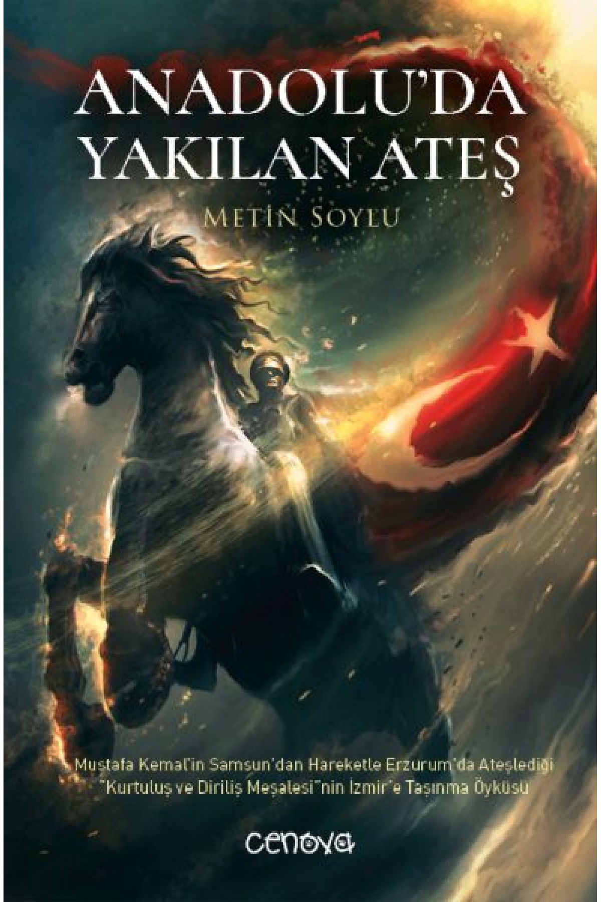 Anadolu’da Yakılan Ateş