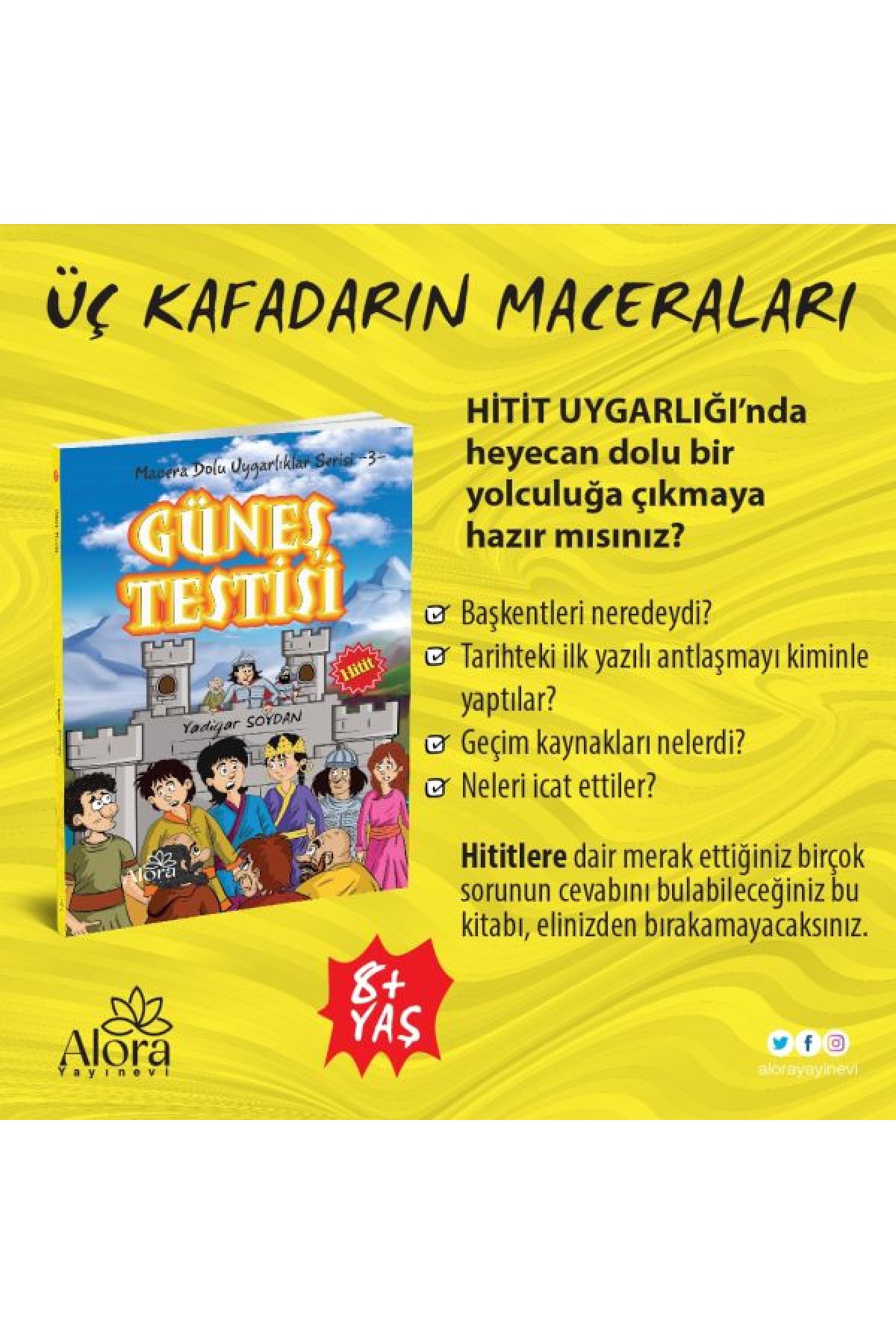 Macera Dolu Uygarlıklar - 3 Güneş Testisi - Hitit
