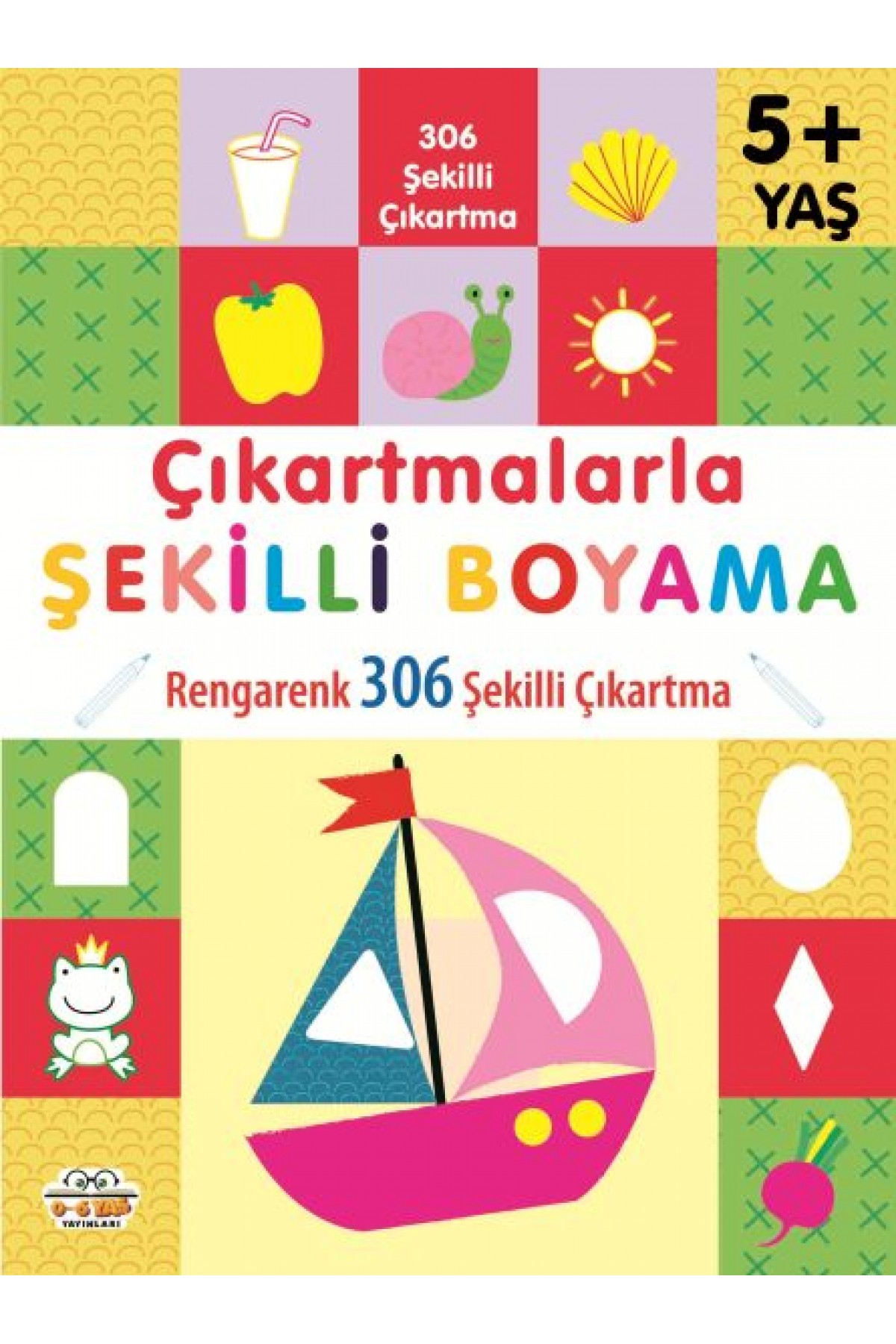 Çıkartmalarla Şekilli Boyama 5 Yaş Üstü Çıkartmalarla Şekilli Boyama 5 Yaş Üstü