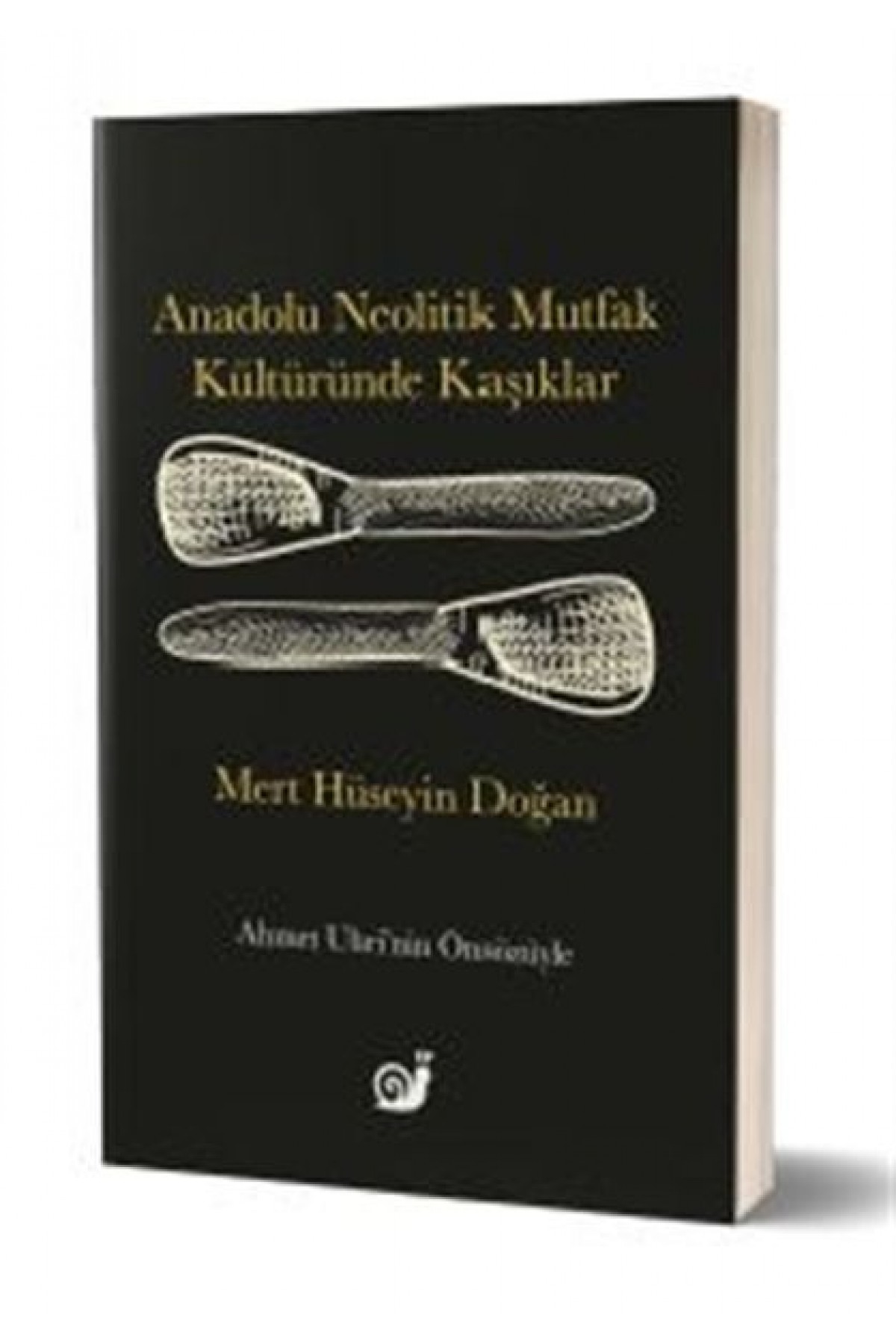 Anadolu Neolitik Mutfak Kültüründe Kaşıklar