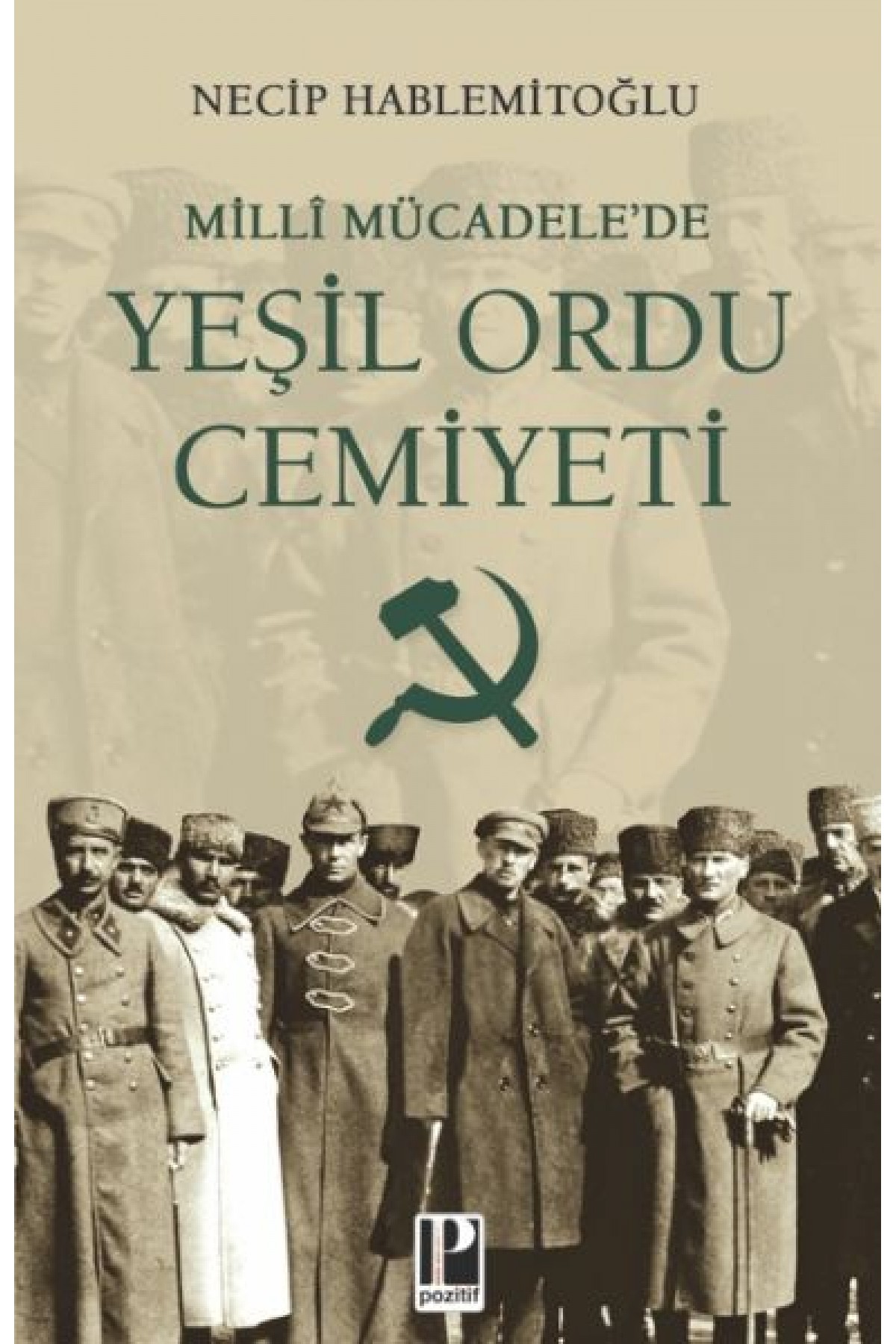 Millî Mücadele’de Yeşil Ordu Cemiyeti