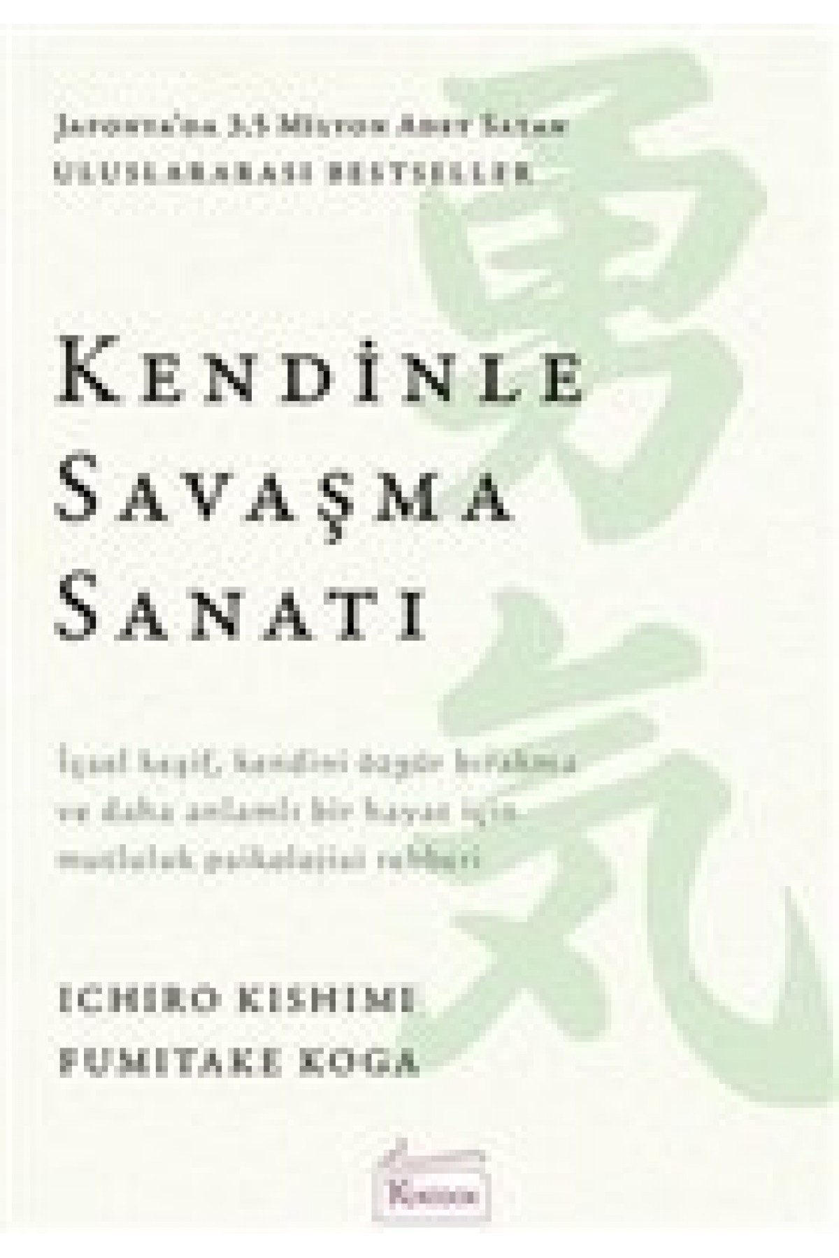 Kendinle Savaşma Sanatı