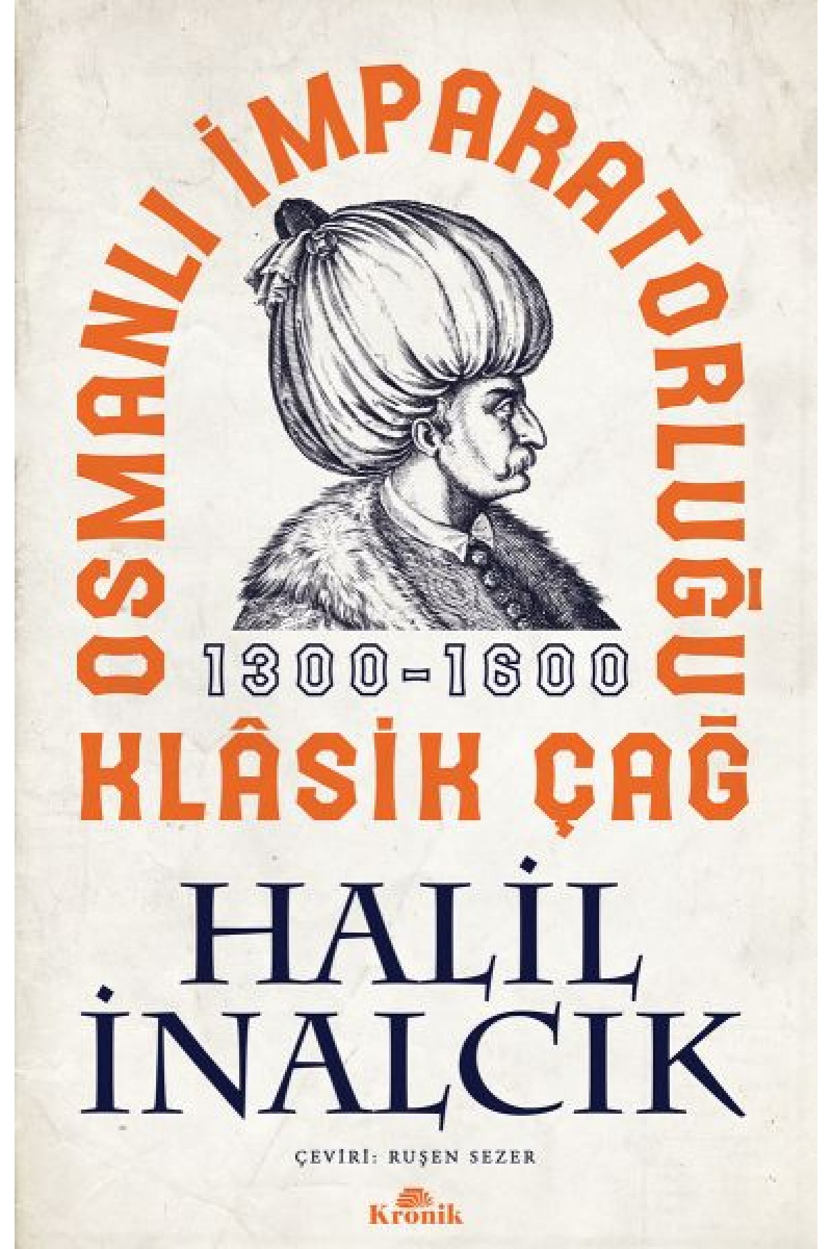 Osmanlı İmparatorluğu Klasik Çağ, 1300-1600