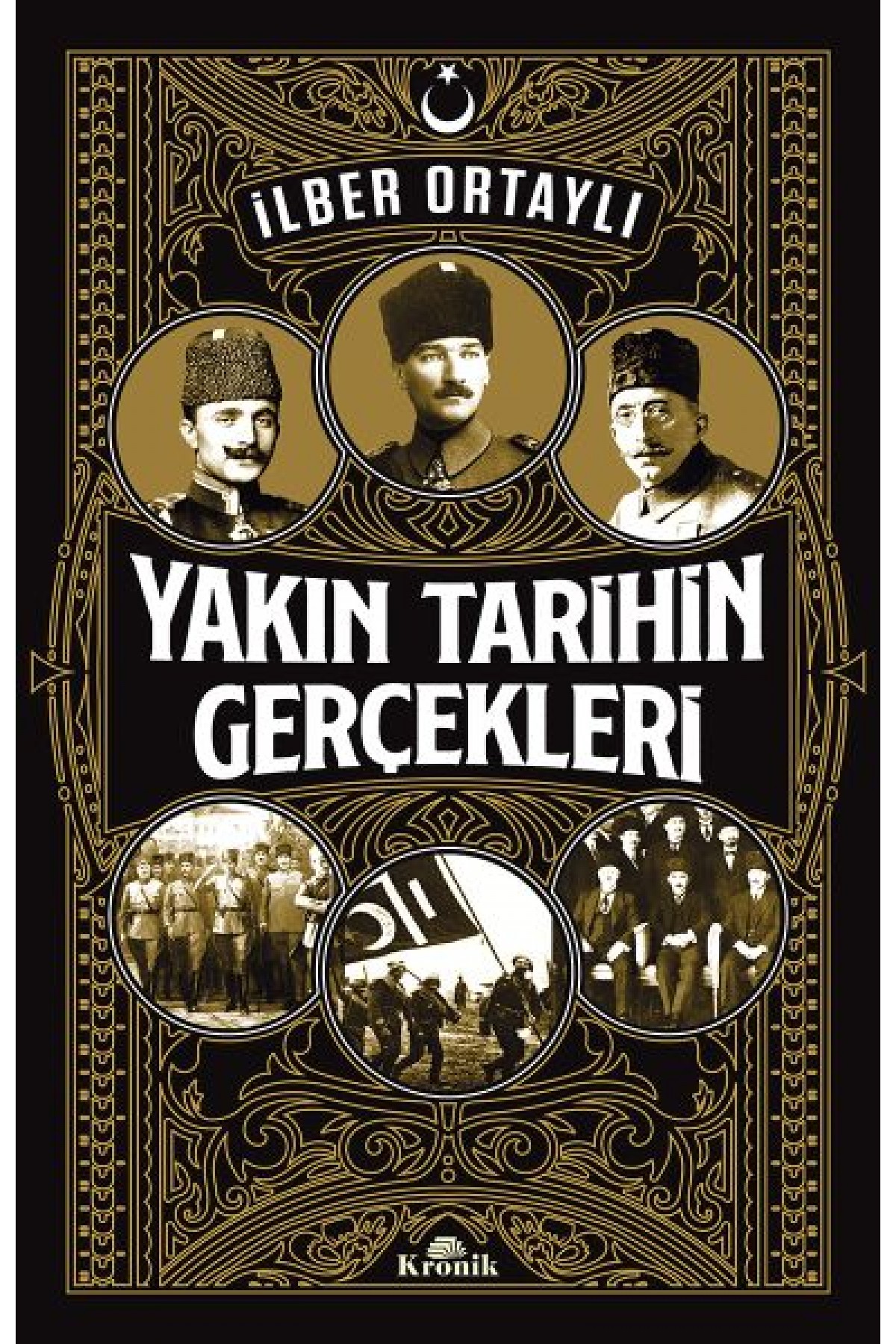 Yakın Tarihin Gerçekleri