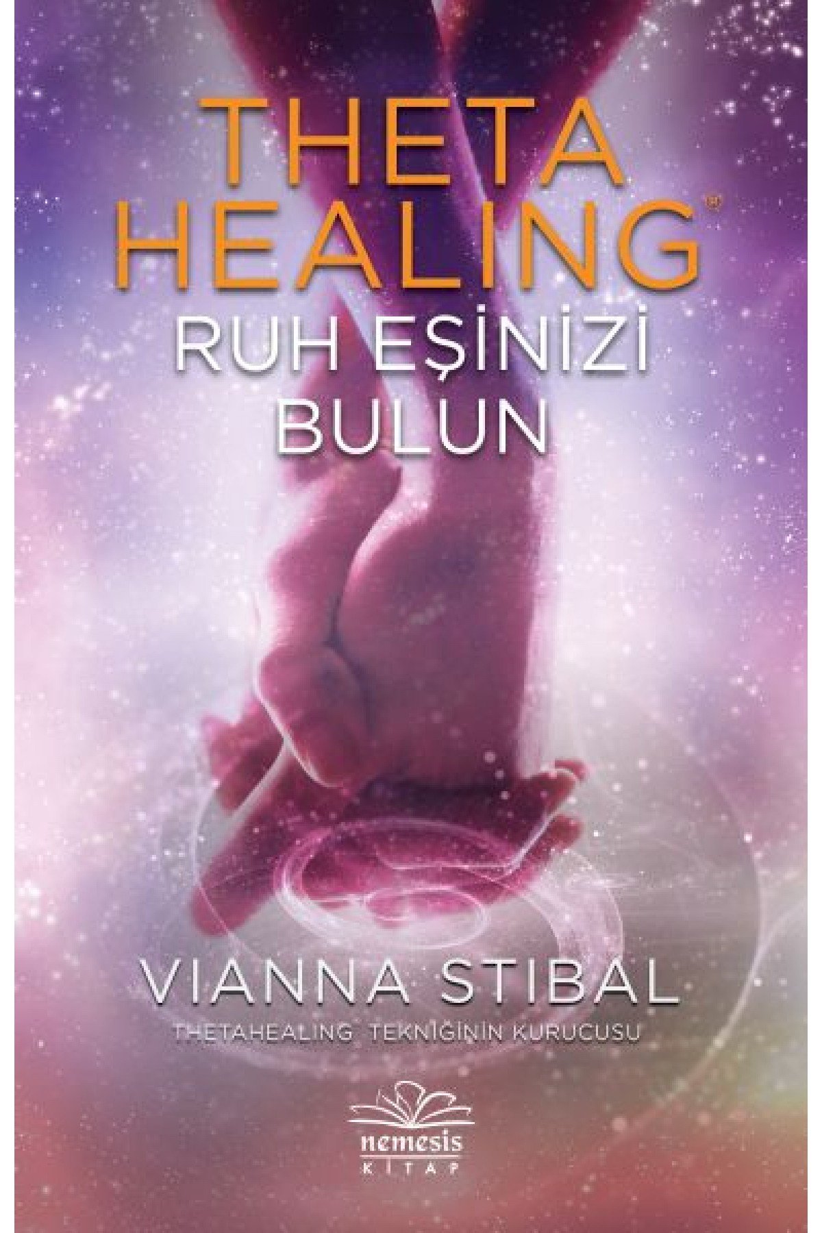 Theta Healing - Ruh Eşinizi Bulun Theta Healing - Ruh Eşinizi Bulun