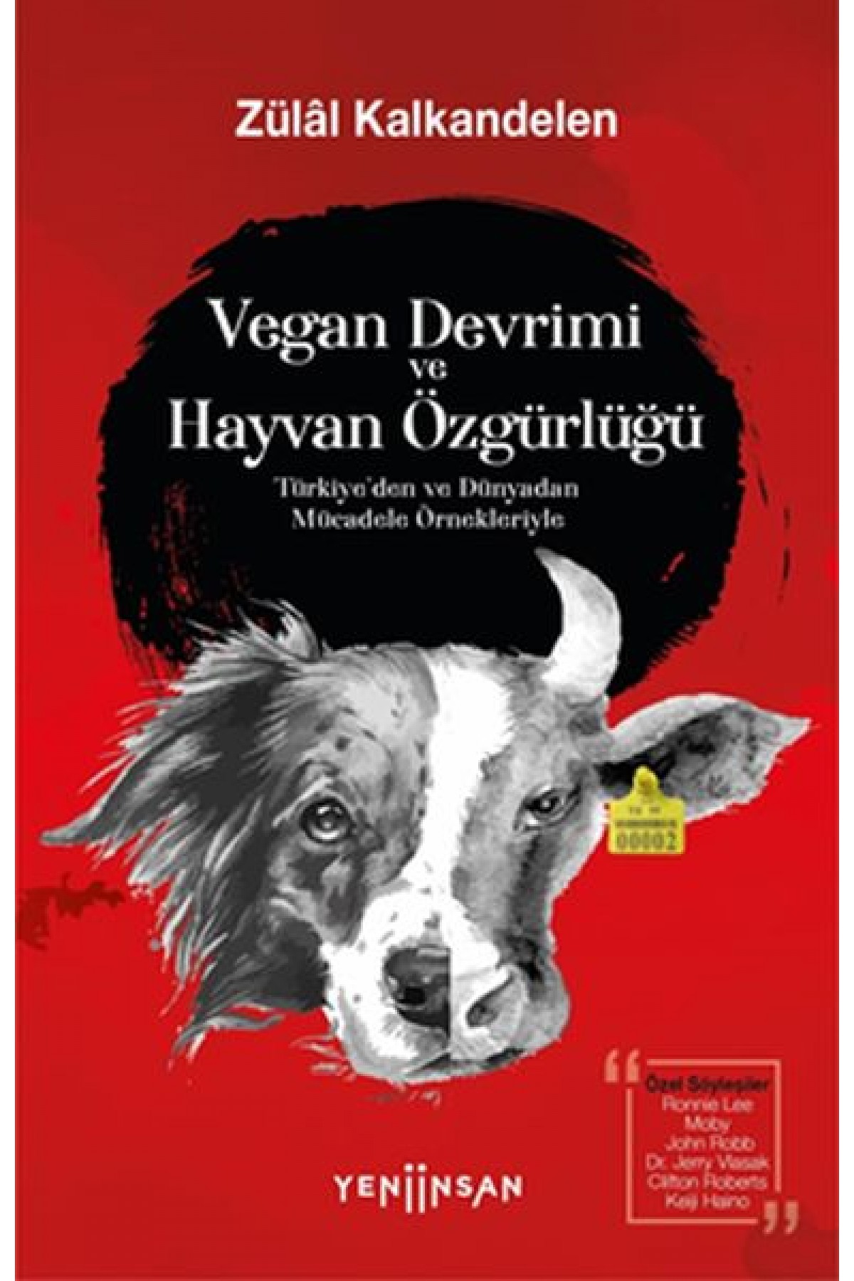 Vegan Devrimi ve Hayvan Özgürlüğü