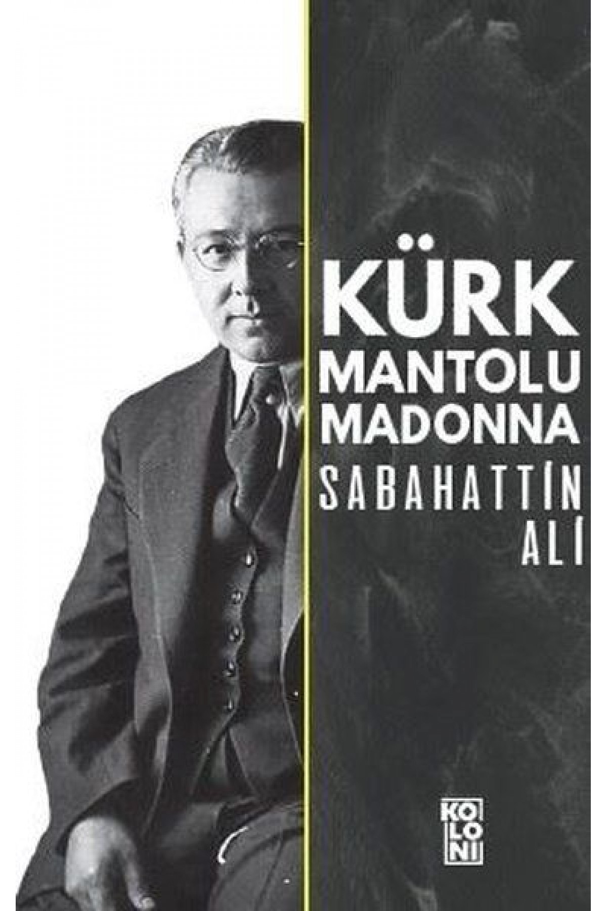 Kürk Mantolu Madonna Kürk Mantolu Madonna