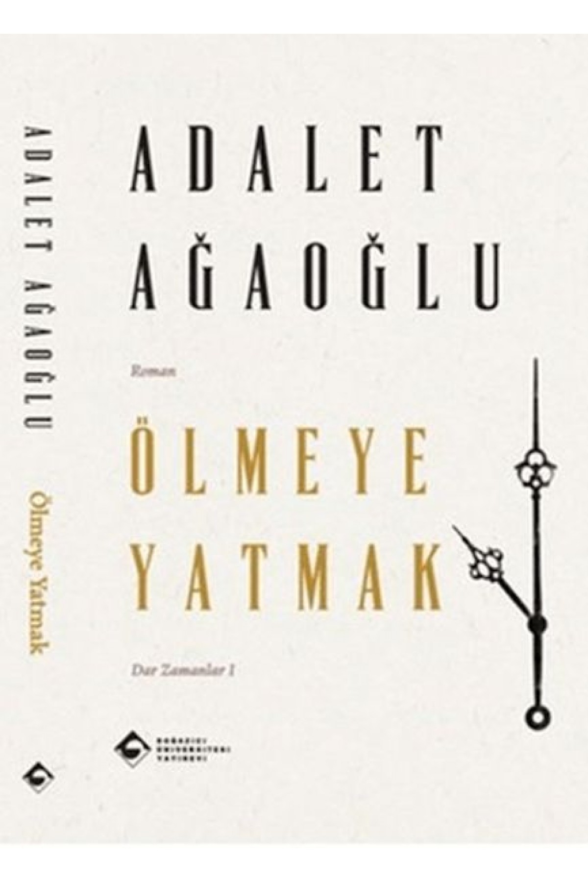 Ölmeye Yatmak Ölmeye Yatmak