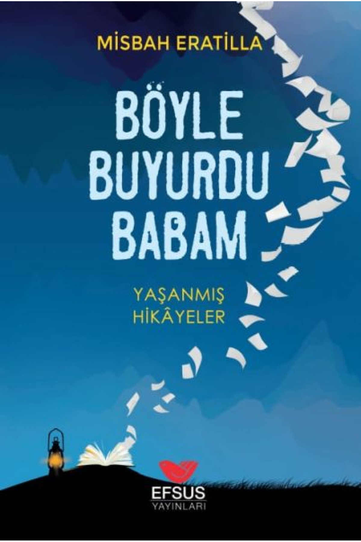Böyle Buyurdu Babam Böyle Buyurdu Babam