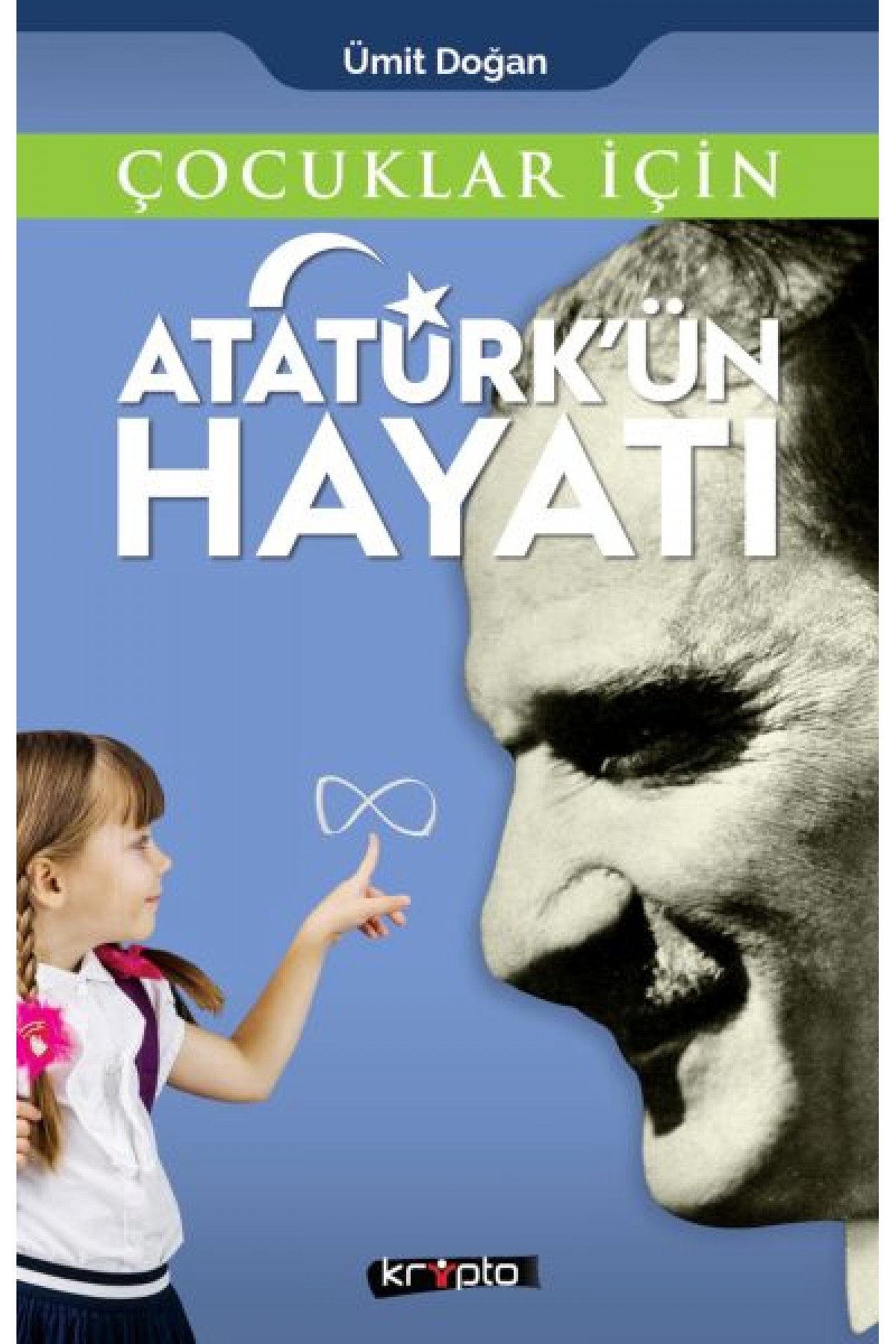 Çocuklar İçin - Atatürk'ün Hayatı
