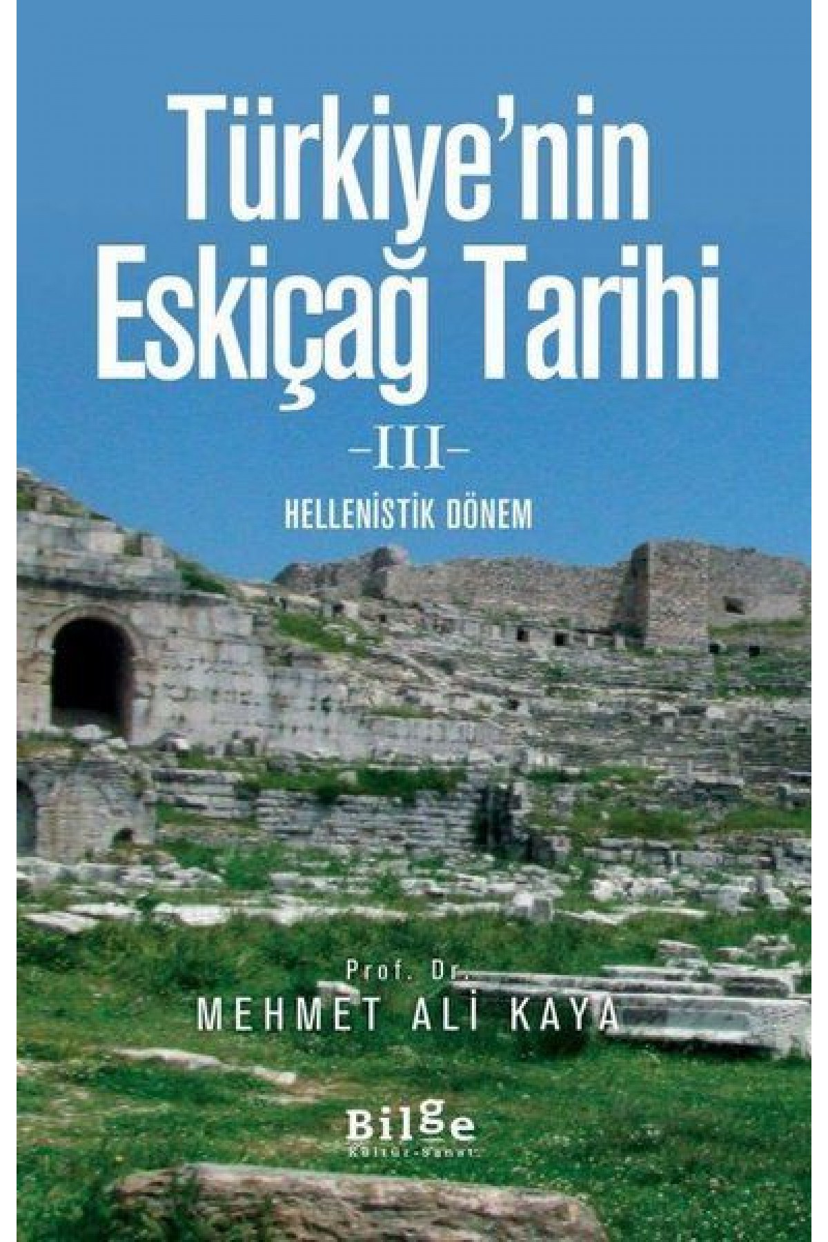Türkiye'nin Eskiçağ Tarihi 3 - Hellenistik Dönem
