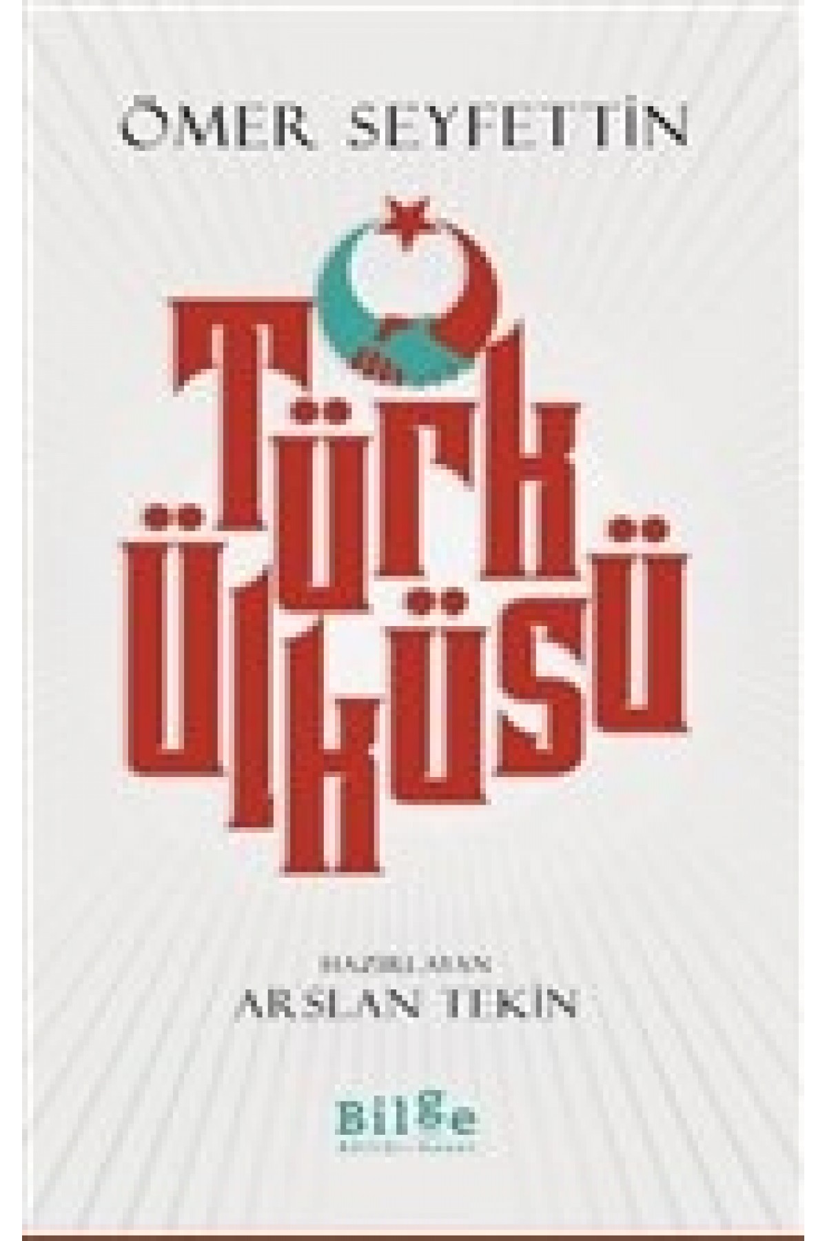 Türk Ülküsü Türk Ülküsü