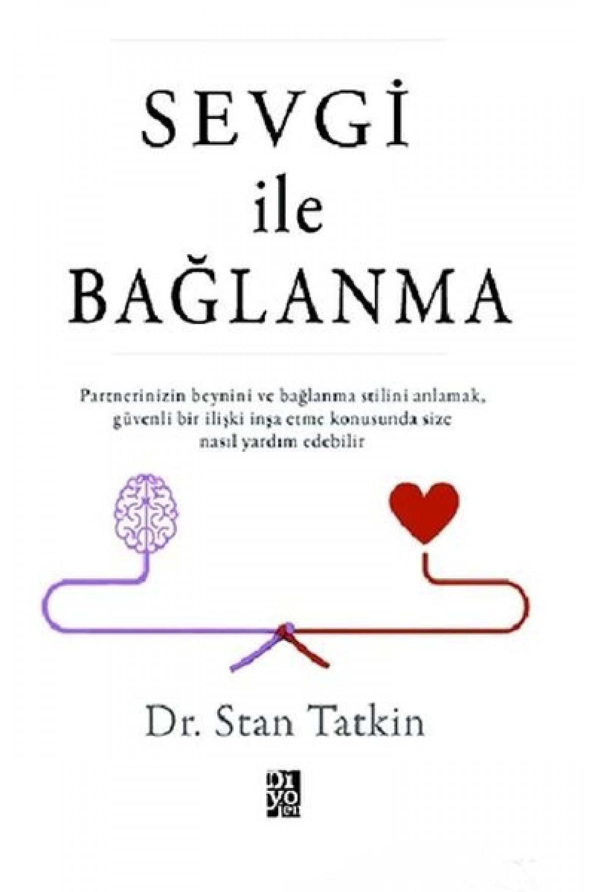 Sevgi İle Bağlanma
