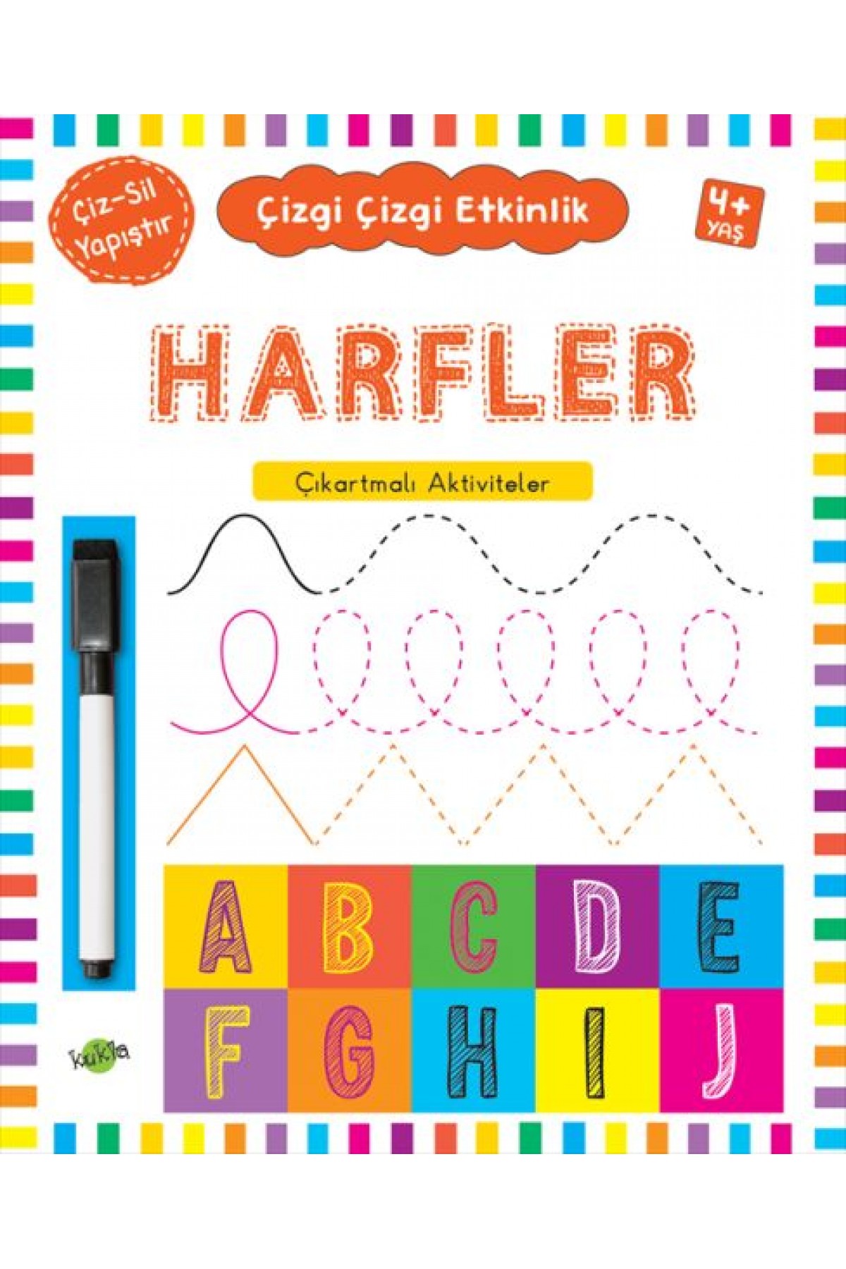 Çizgi Çizgi Etkinlik - Harfler (4+ Yaş) Çizgi Çizgi Etkinlik - Harfler (4+ Yaş)