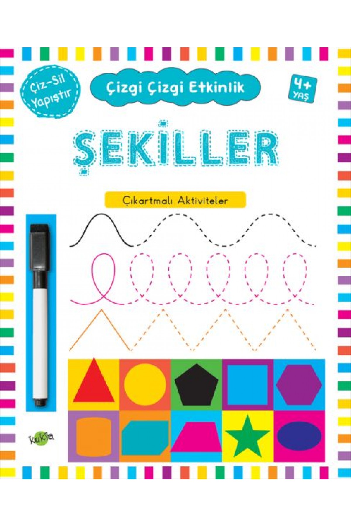 Çizgi Çizgi Etkinlik - Şekiller (4+ Yaş) Çizgi Çizgi Etkinlik - Şekiller (4+ Yaş)
