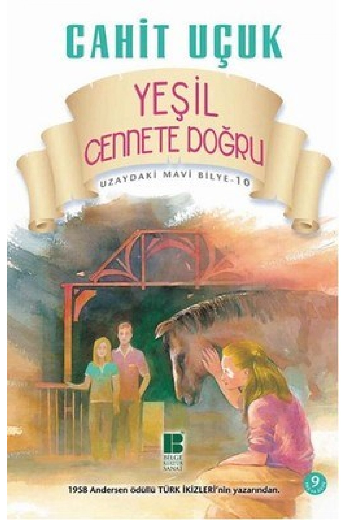 Uzaydaki Mavi Bilye 10 Yeşil Cennet'e Doğru Uzaydaki Mavi Bilye 10 Yeşil Cennet'e Doğru